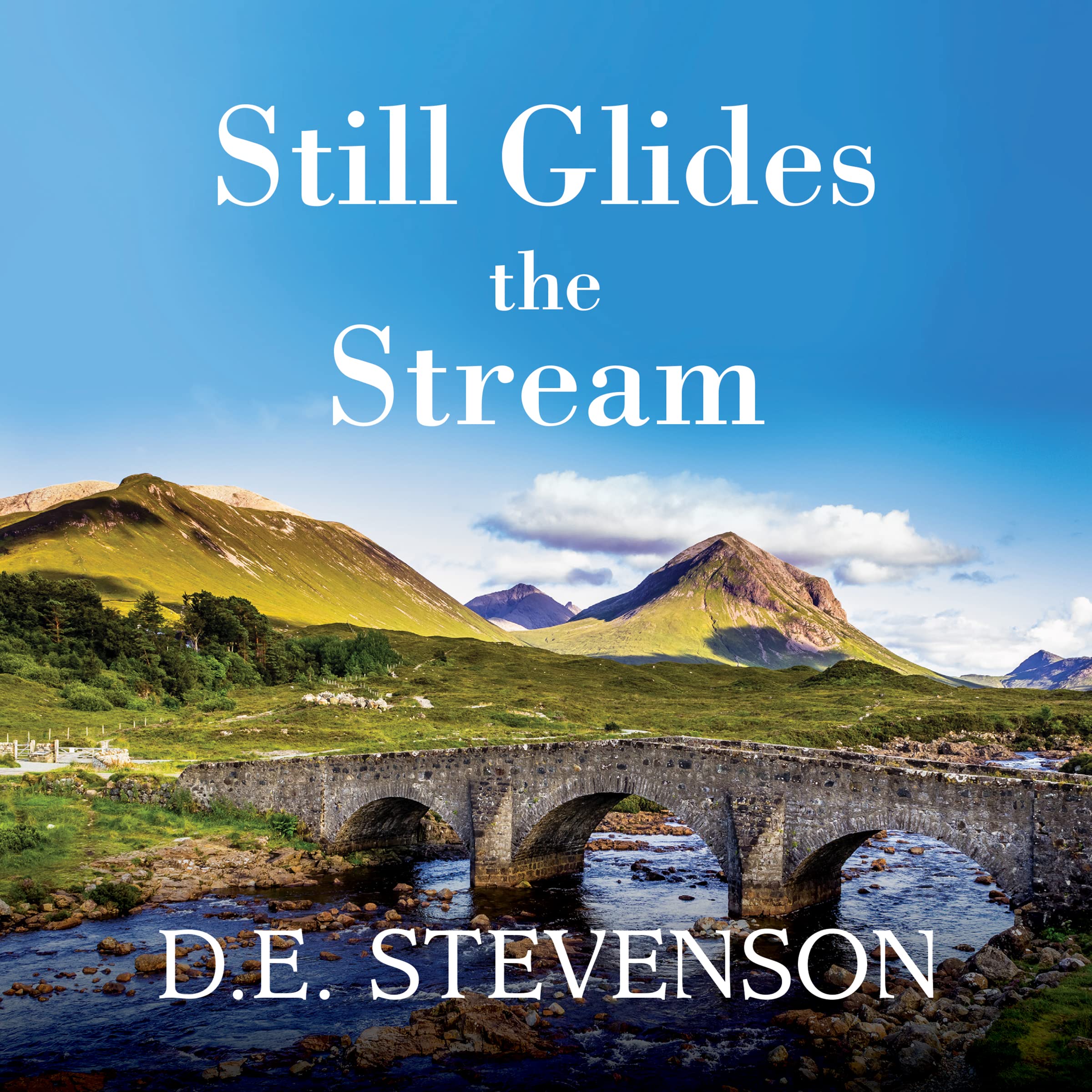 Still Glides The Stream