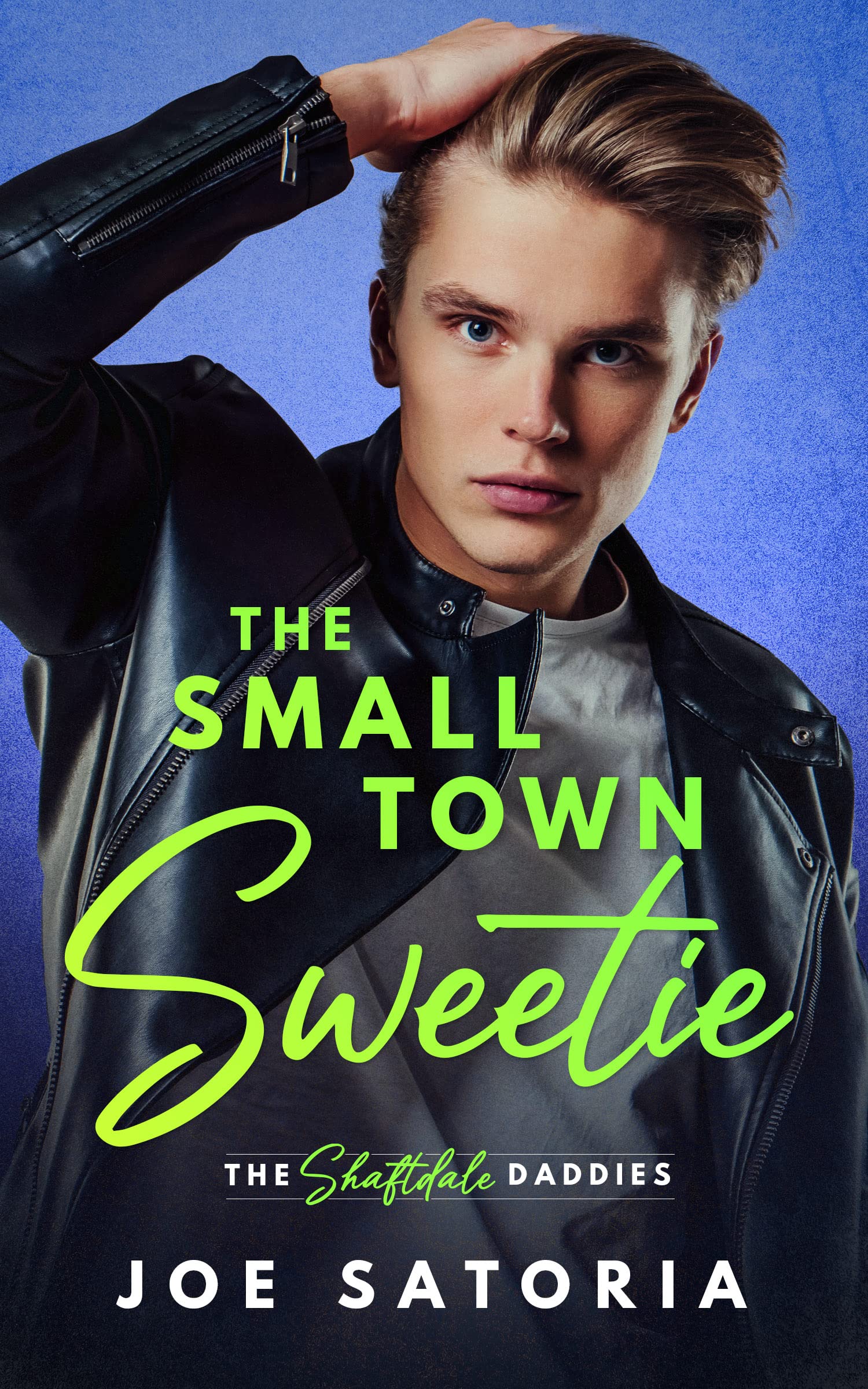 The Small Town Sweetie: An MM Daddy Romance (The Shaftdale Daddies)