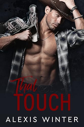That Touch A Small Town Friends to Lovers Romance (The Slade Brothers Second Generation)