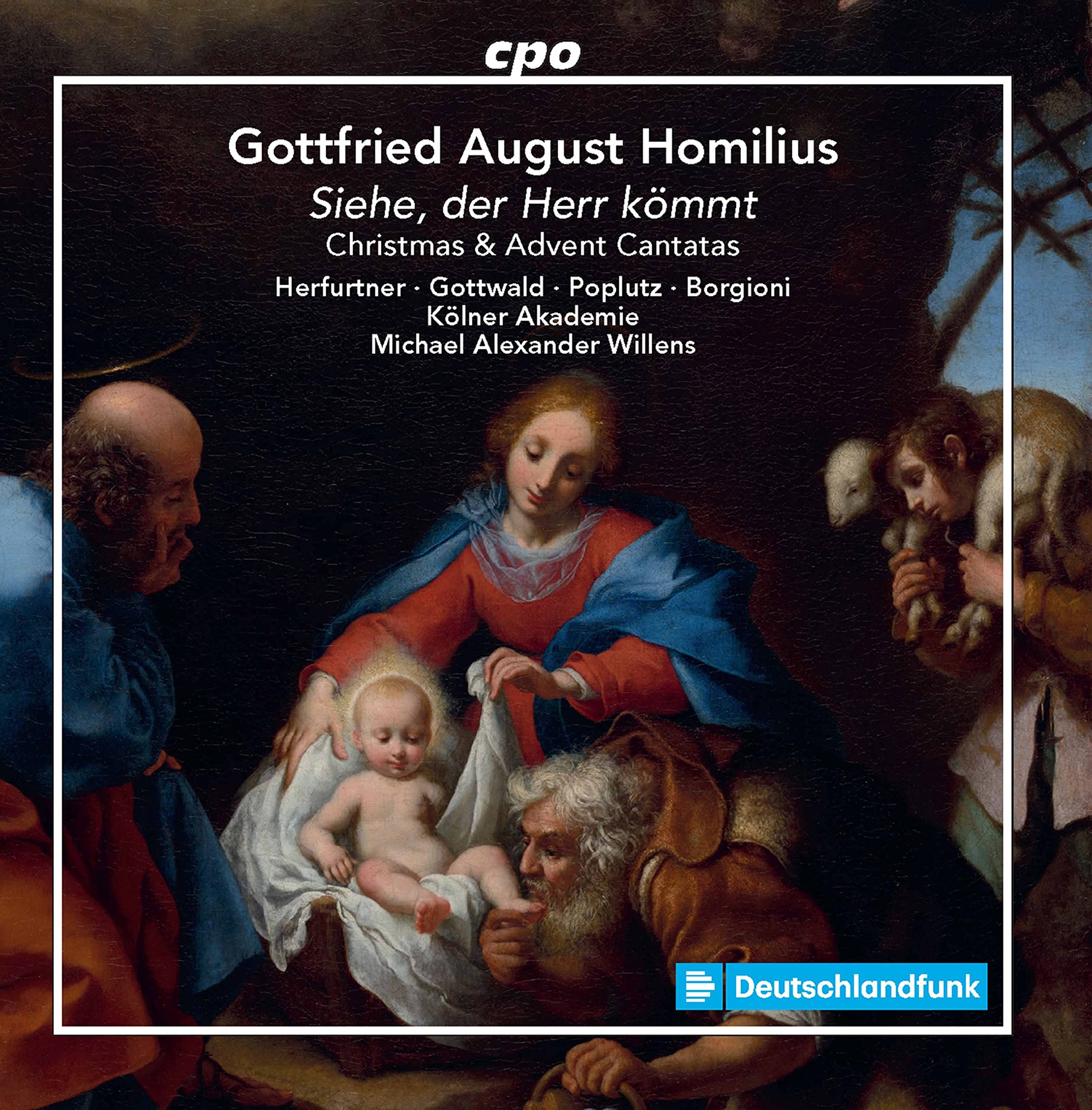 Gottfried August Homilius: Siehe, der Herr kömmt - Christmas & Advent Cantatas
