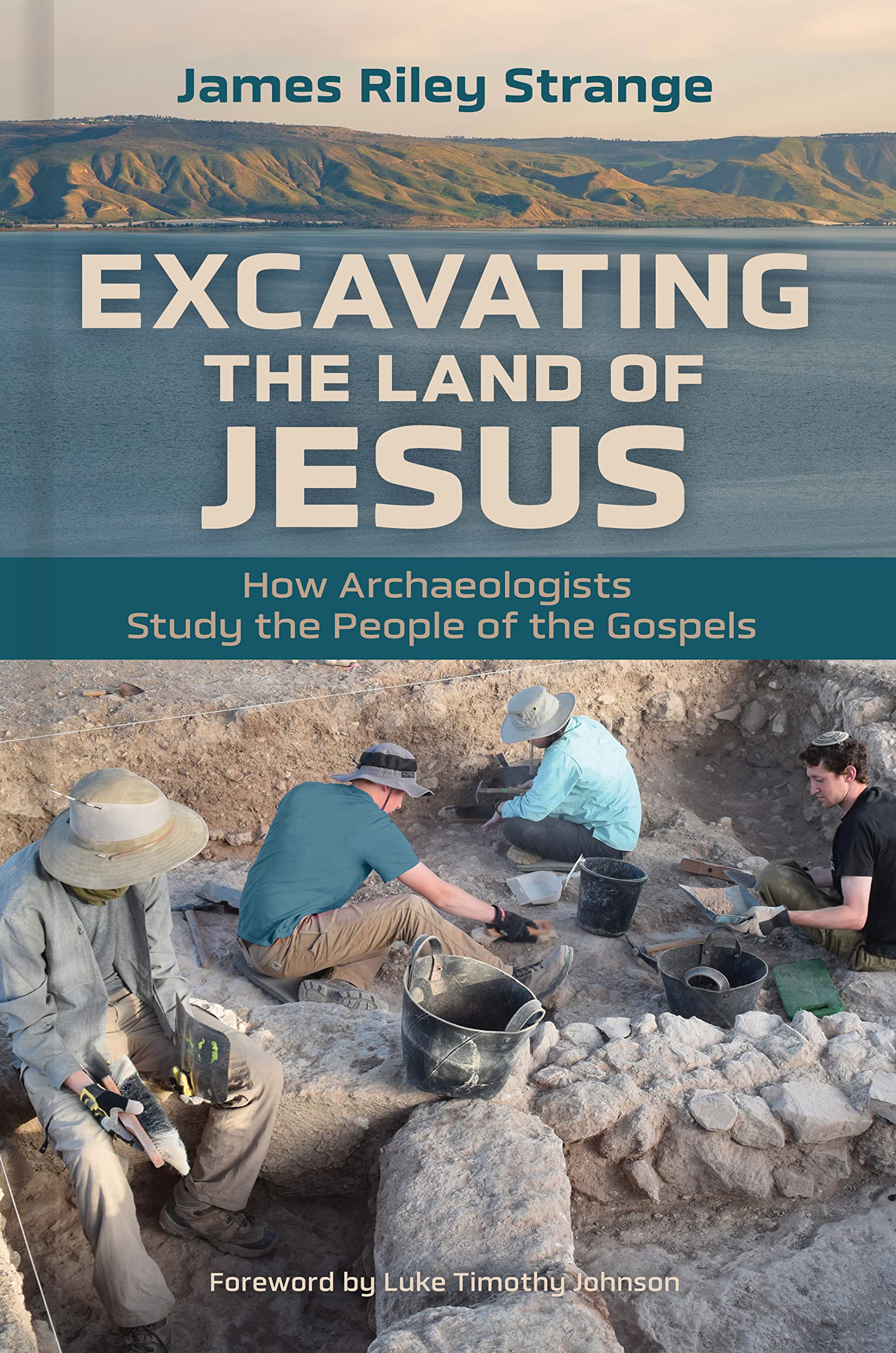 Excavating the Land of Jesus by James Riley Strange PAPERBACK 9780802869500