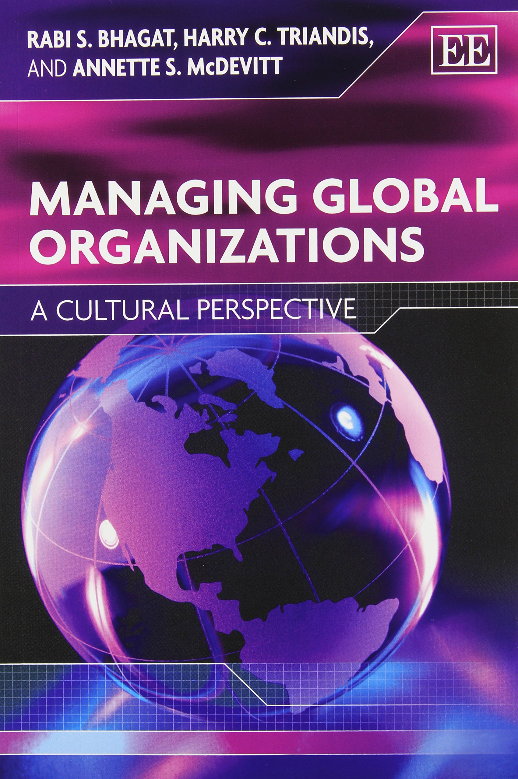 Managing Global Organizations: A Cultural Perspective