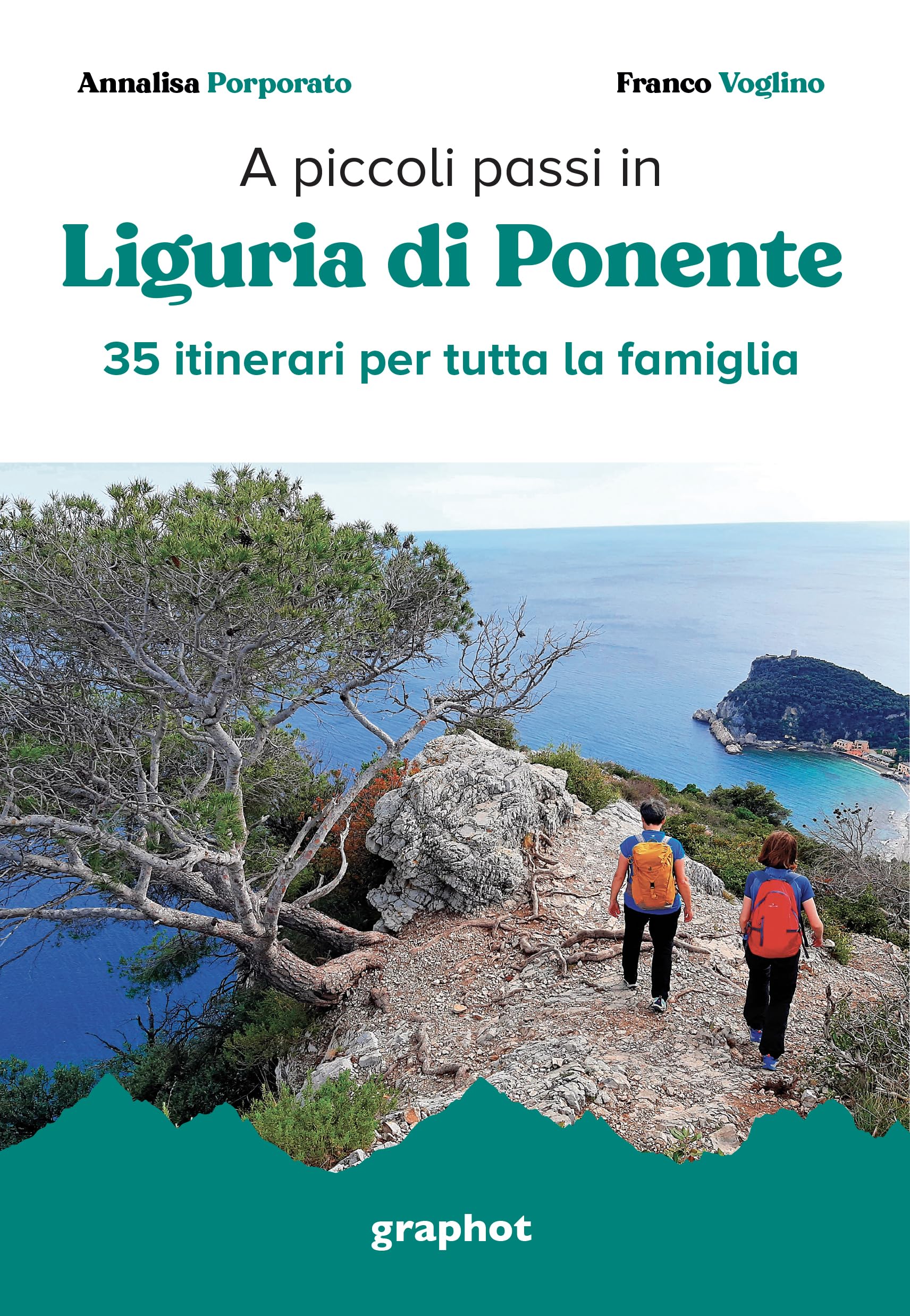 A Piccoli Passi. Liguria Di Ponente. 35 Itinerari Per Tutta La Famiglia - 4