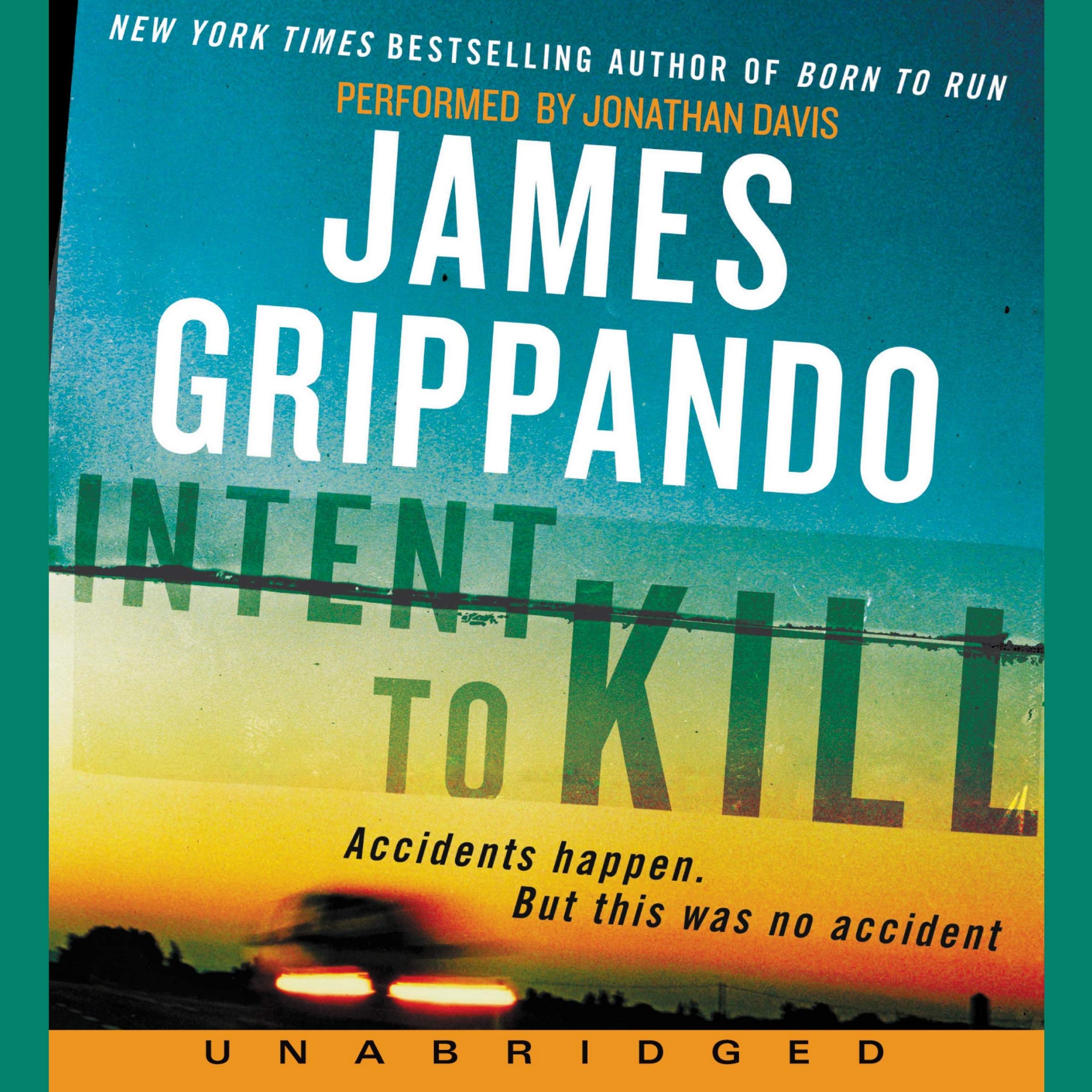 Intent to Kill: A Novel of Suspense