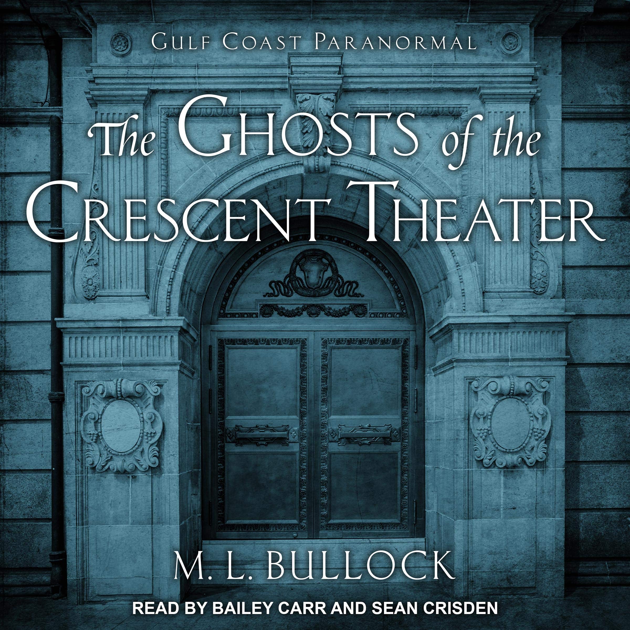 Cover art for The Ghosts of the Crescent Theater