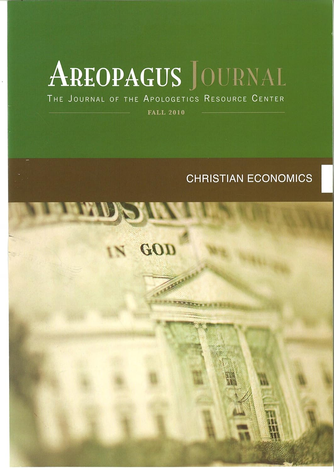 Christian Economics. The Areopagus Journal of the Apologetics Resource ...
