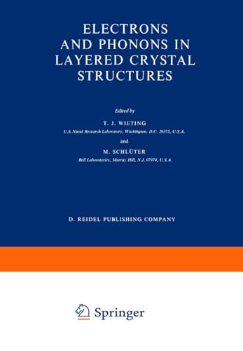 Electrons and Phonons in Layered Crystal Structures (Physics and Chemistry of Materials with A, 3)