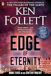 Edge of Eternity (The Century Trilogy, Book 3)