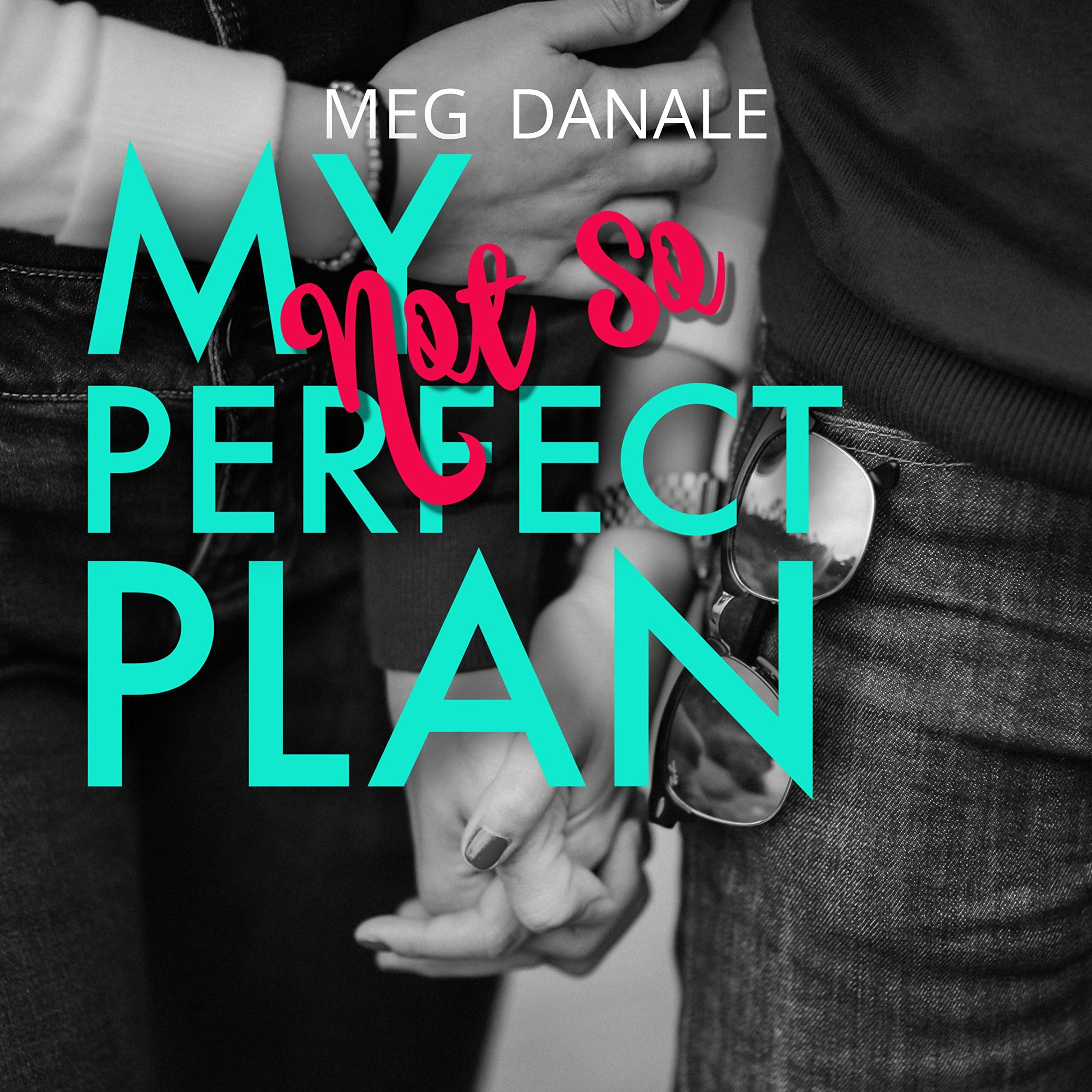 Cover art for My (Not So) Perfect Plan