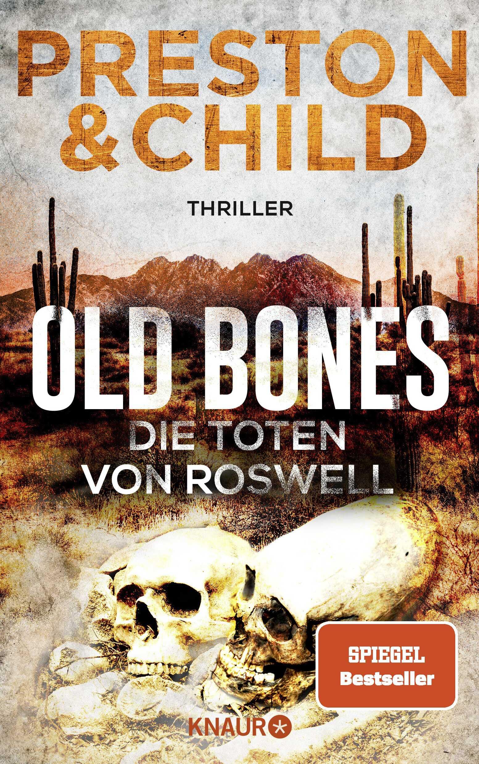 Old Bones - Die Toten von Roswell: Thriller | SPIEGEL-Bestseller (Ein Fall für Nora Kelly und Corrie Swanson, Band 3)