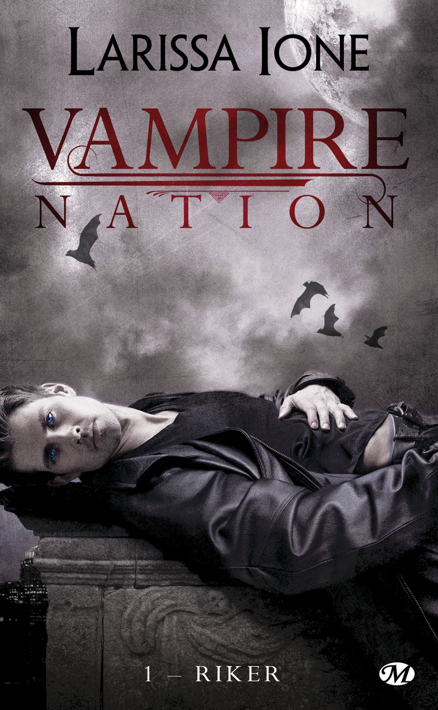 VAMPIRE NATION T.01 : RIKER [Pocket Book] Ione, Larissa