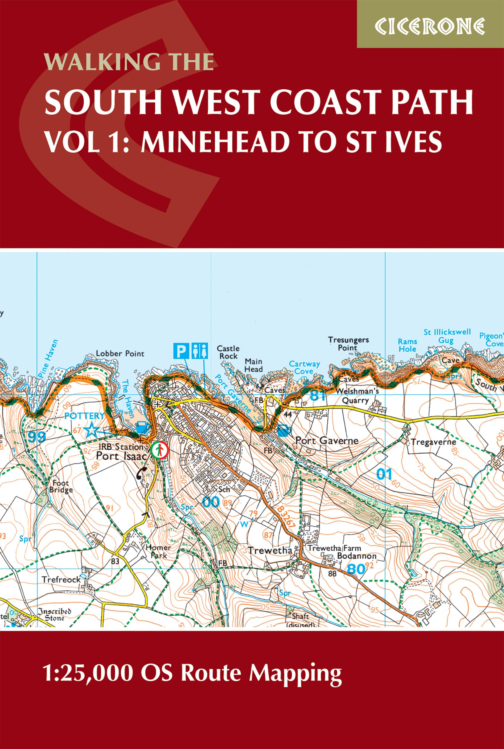South West Coast Path Map Booklet - Vol 1: Minehead to St Ives: 1:25,000 OS Route Mapping (Cicerone National Trail Maps)