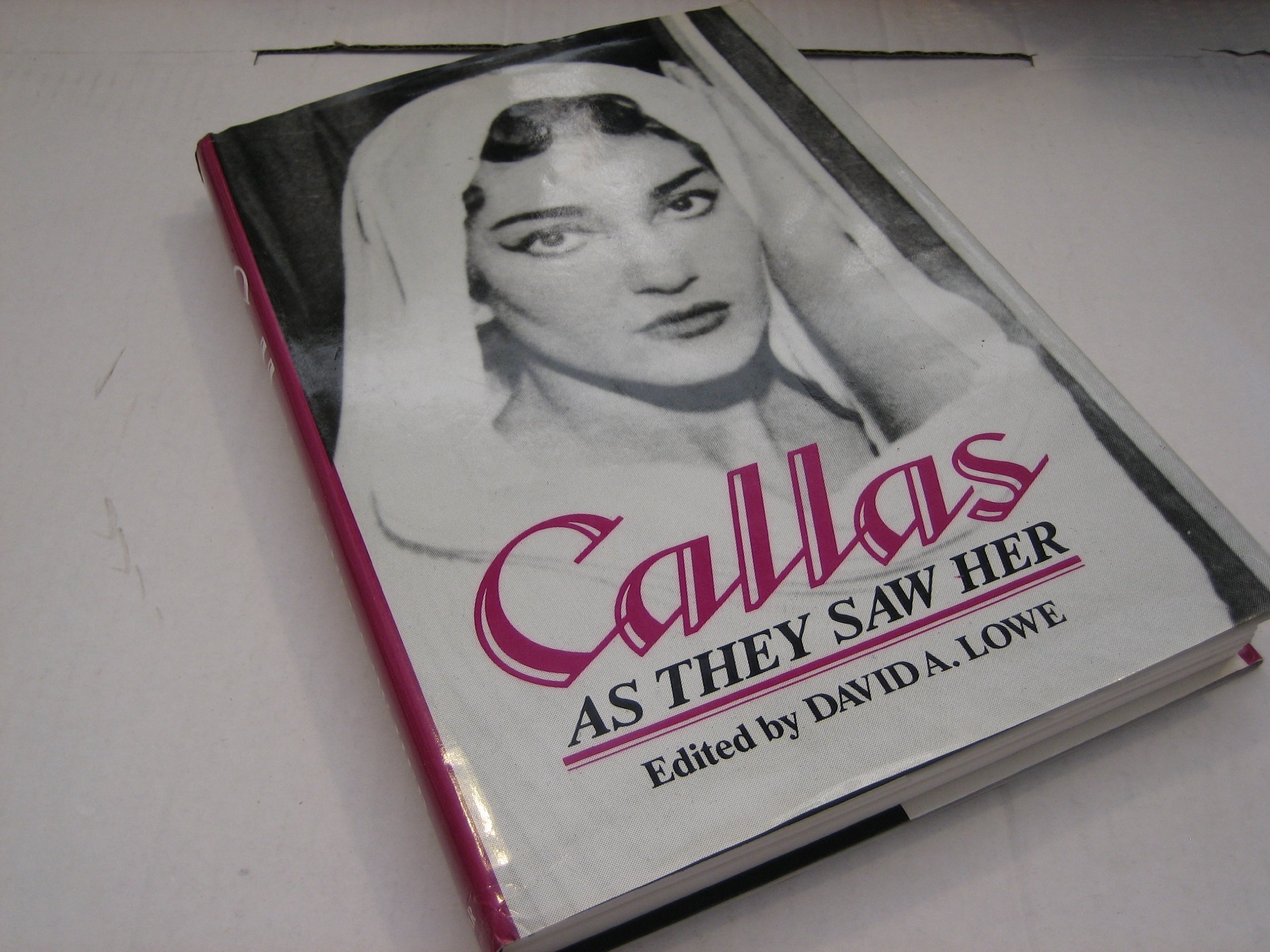 Callas, as They Saw Her