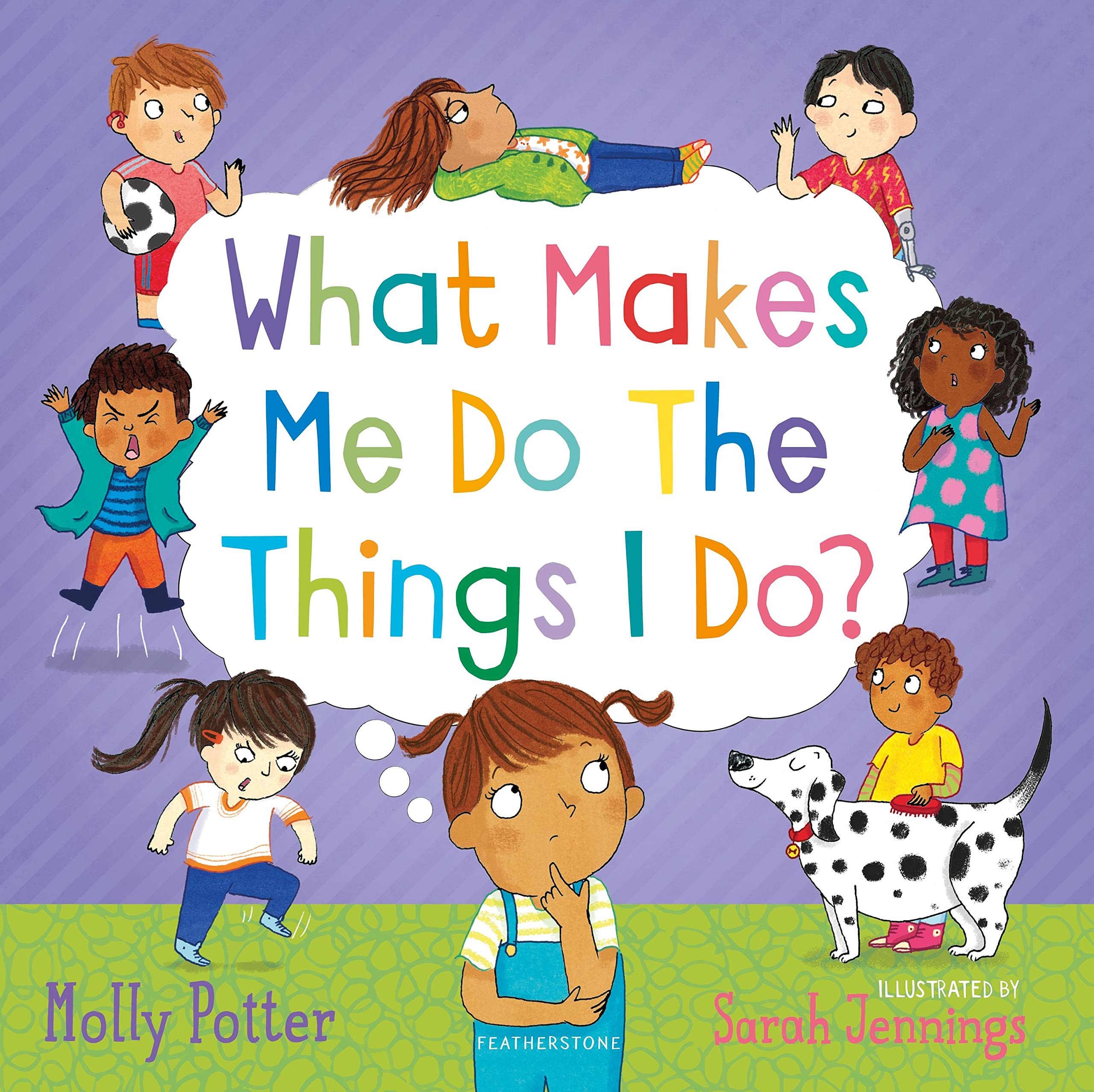 What Makes Me Do The Things I Do by Molly Potter HARDBACK 9781472973986
