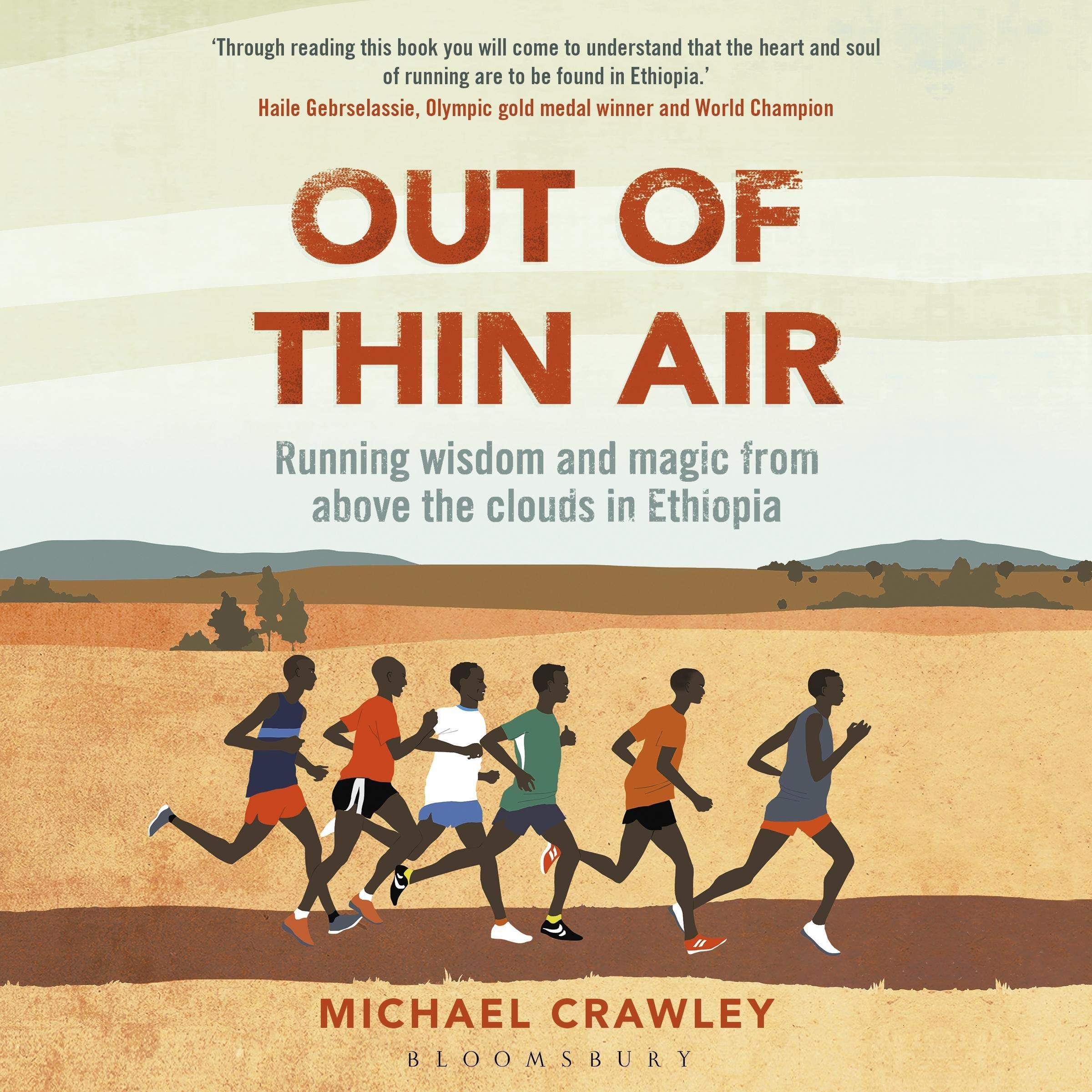 Out of Thin Air: Running Wisdom and Magic from Above the Clouds in Ethiopia