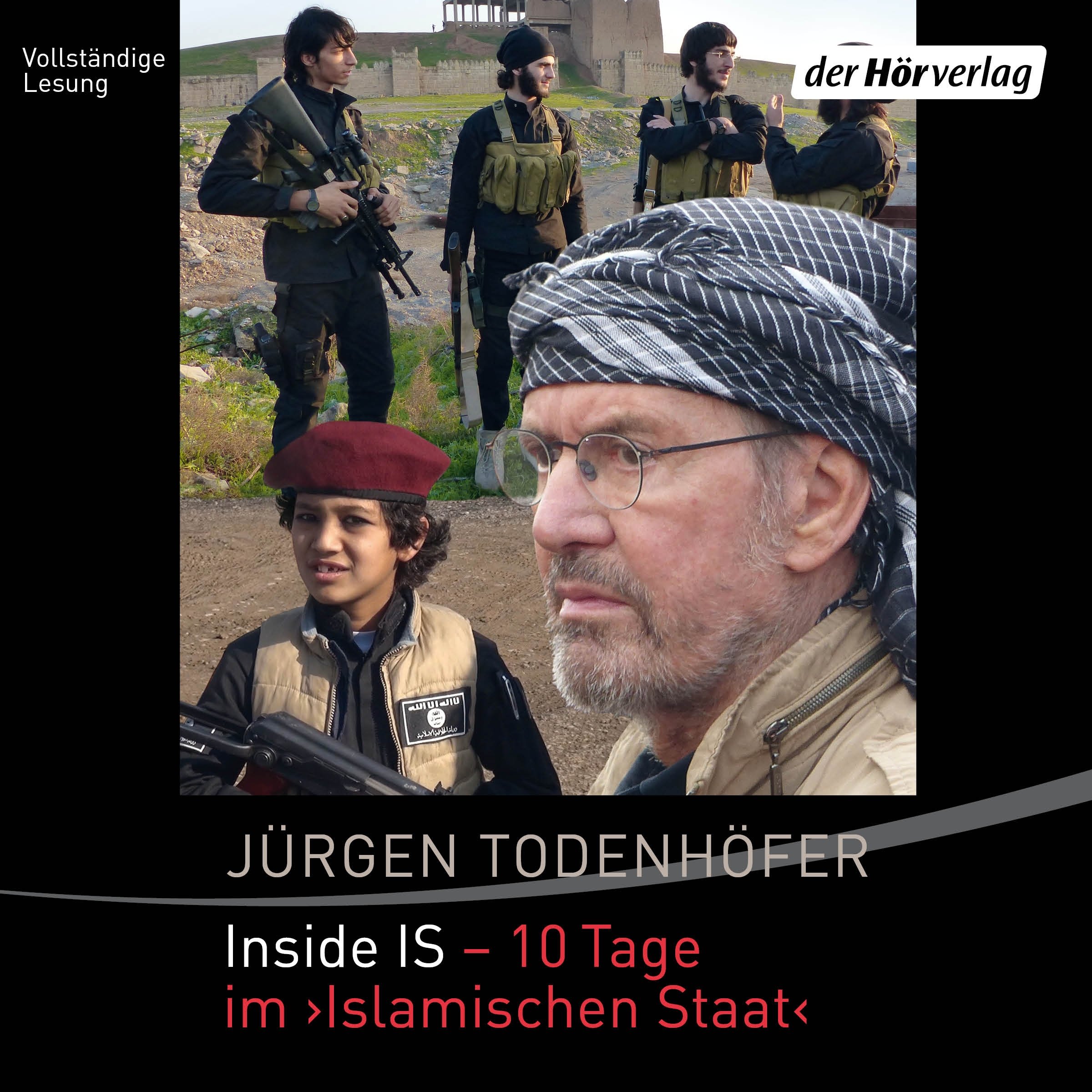 Cover art for Inside IS - 10 Tage im "Islamischen Staat"