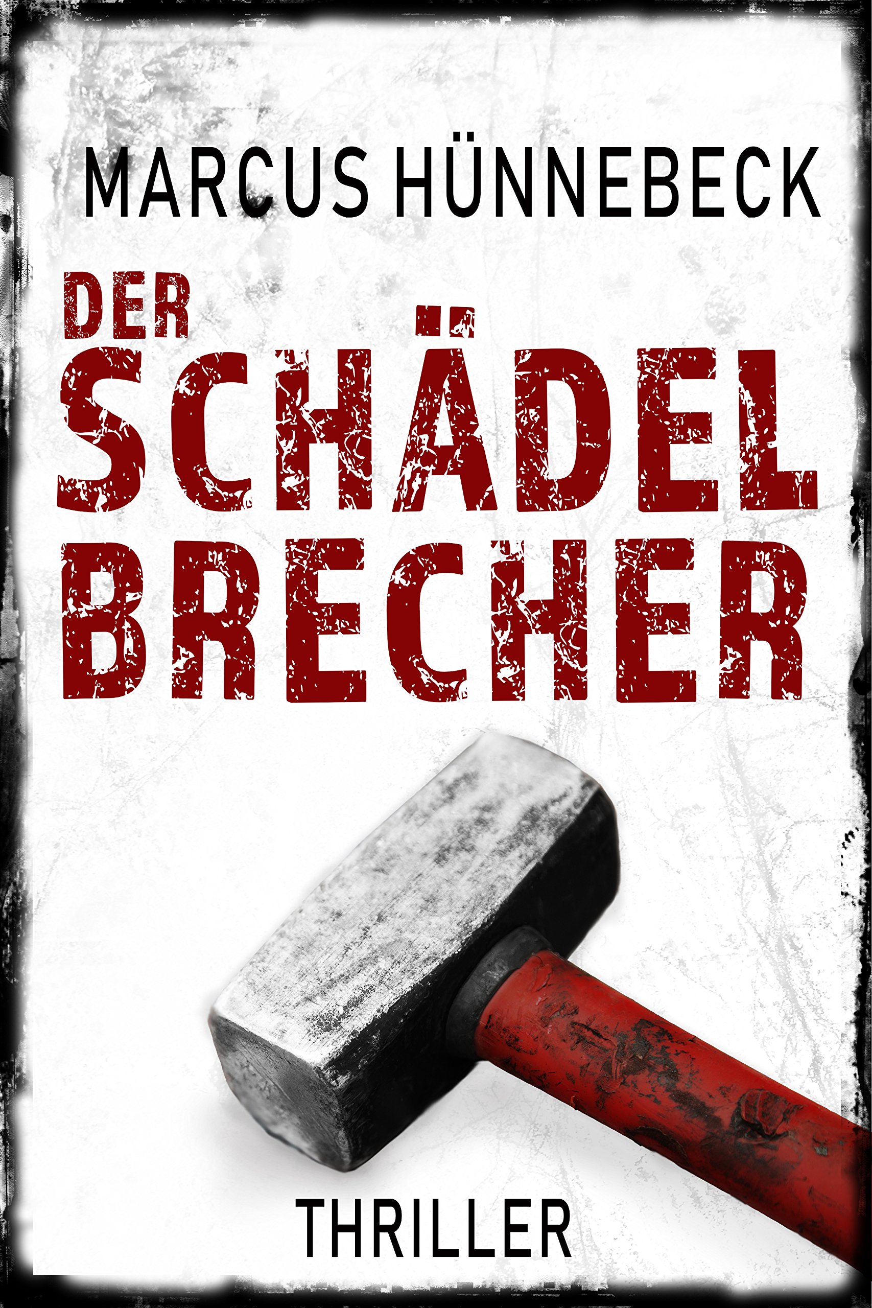 Der Schädelbrecher: Thriller (Drosten und Sommer) (German Edition)