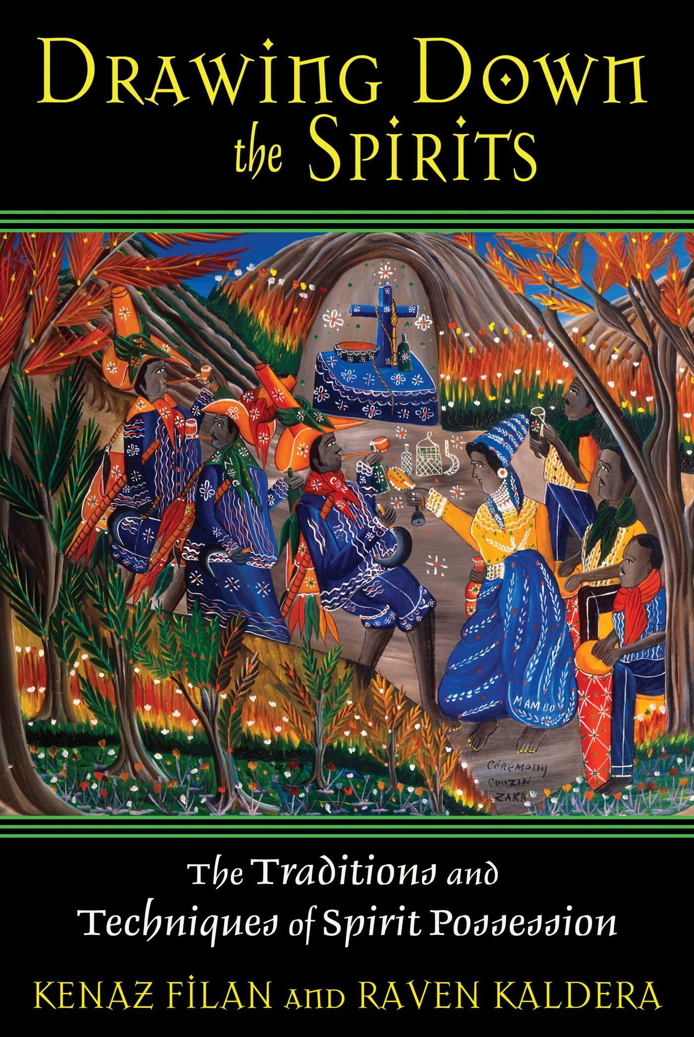 Buy Drawing Down the Spirits: The Traditions and Techniques of Spirit Possession — BookShops.in