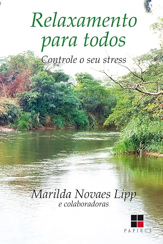 Relaxamento para todos: Controle o seu stress
