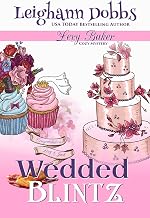 Wedded Blintz (Lexy Baker Cozy Mystery Series Book 7)