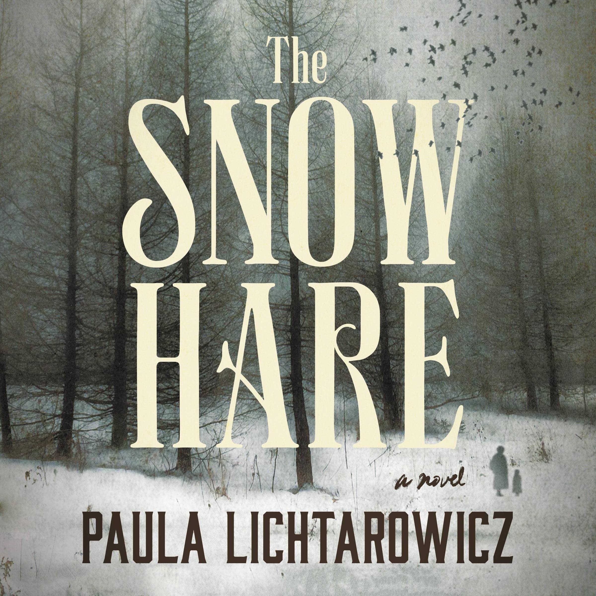 The Snow Hare: A Novel