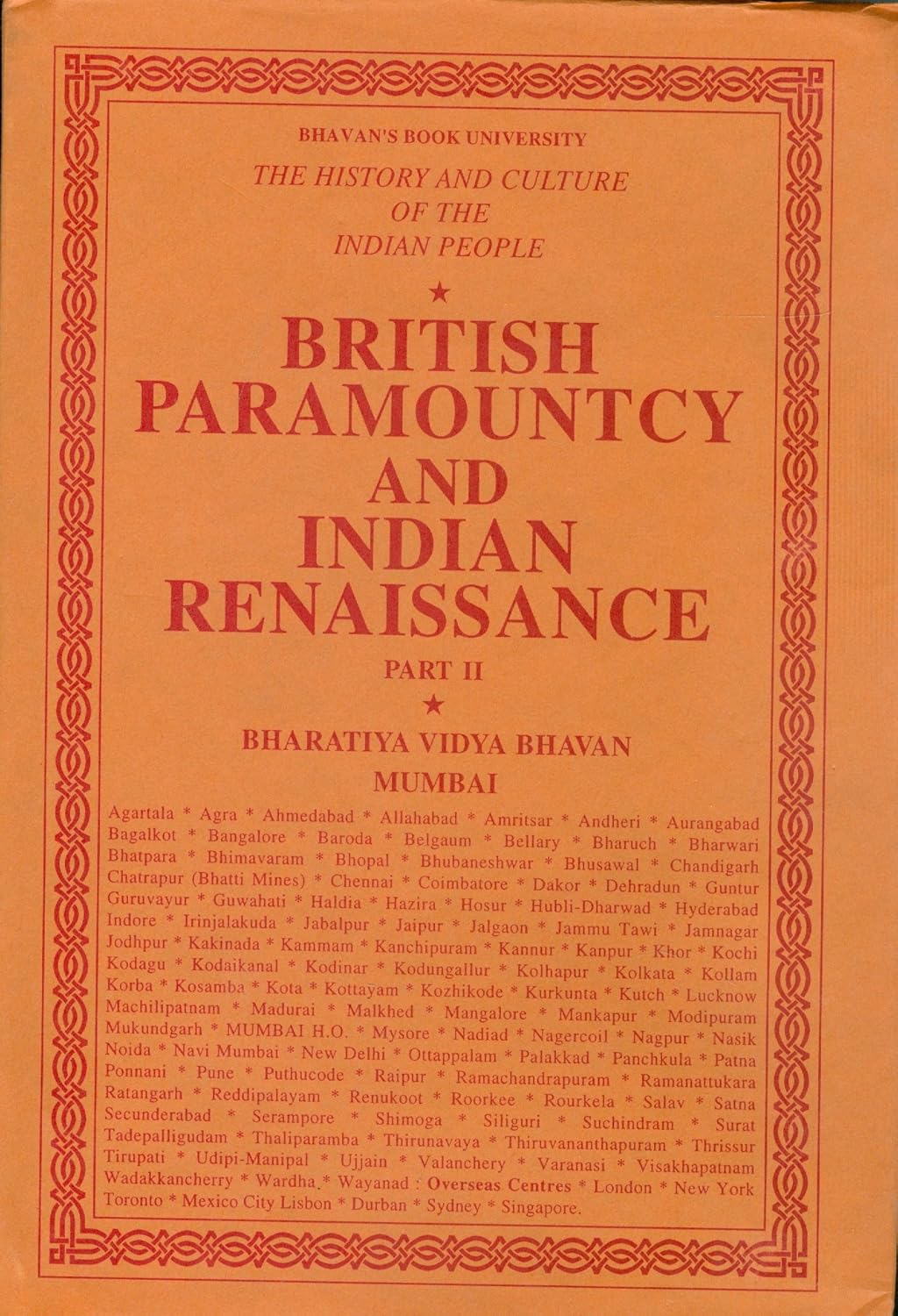 The History and Culture of the Indian People Volume 10 British