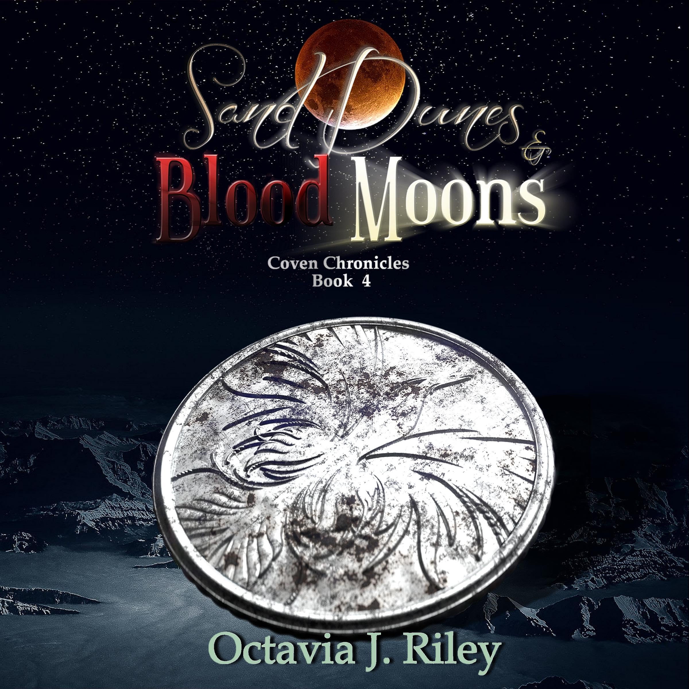 Cover art for Sand Dunes and Blood Moons