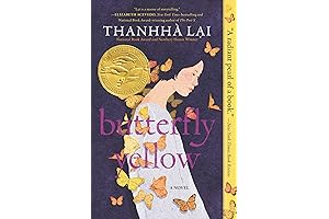 Butterfly Yellow by Thanhha Lai: A Touching and Immersive Tale of Immigration and Belonging