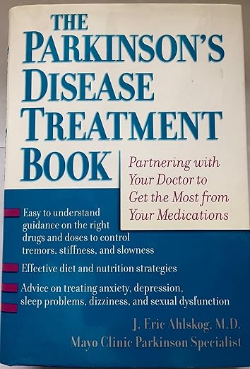 The Parkinson's Disease Treatment Book: Partnering with Your Doctor to Get the Most from Your Medications