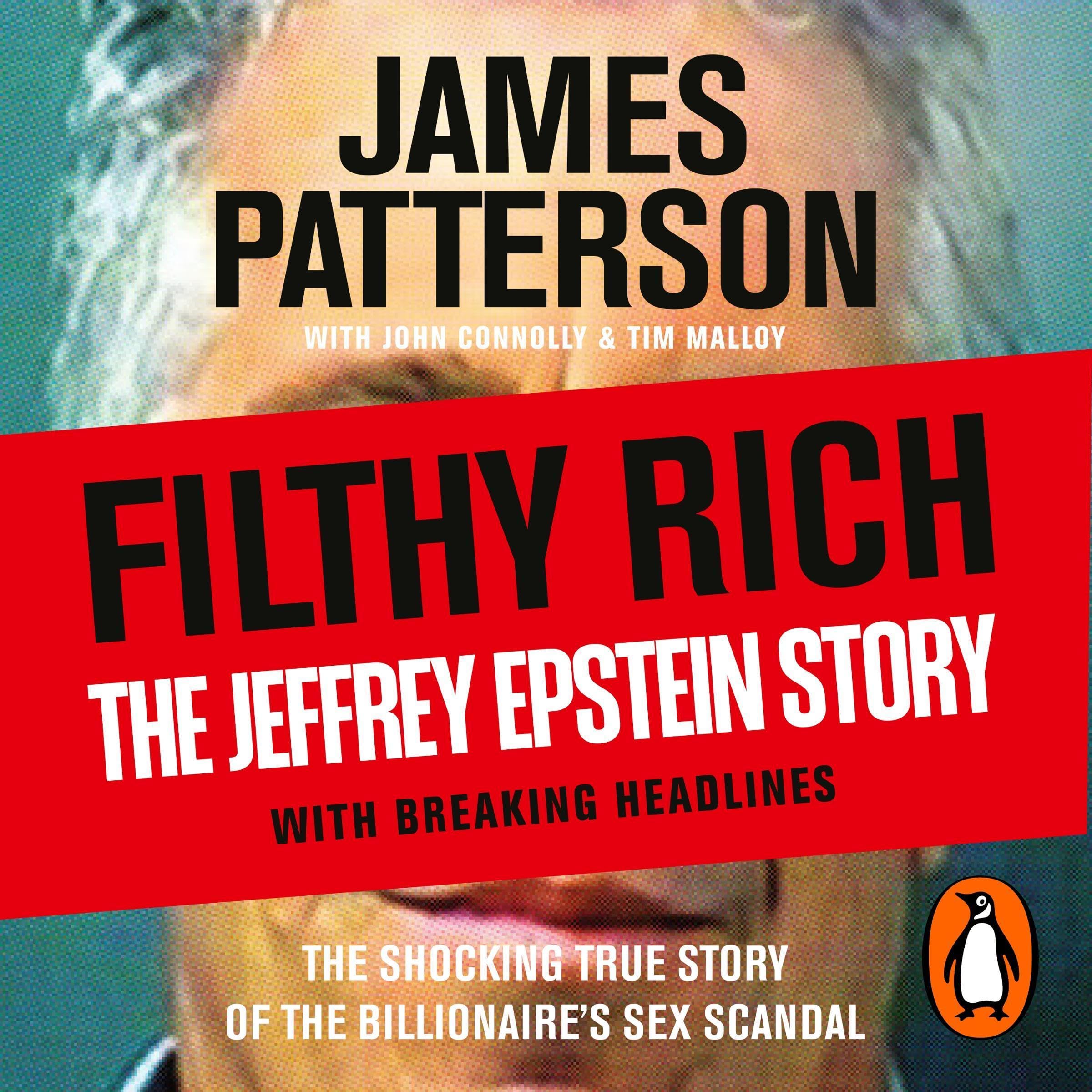 Cover art for Filthy Rich: The shocking true story behind the news headlines - the New York Times bestseller