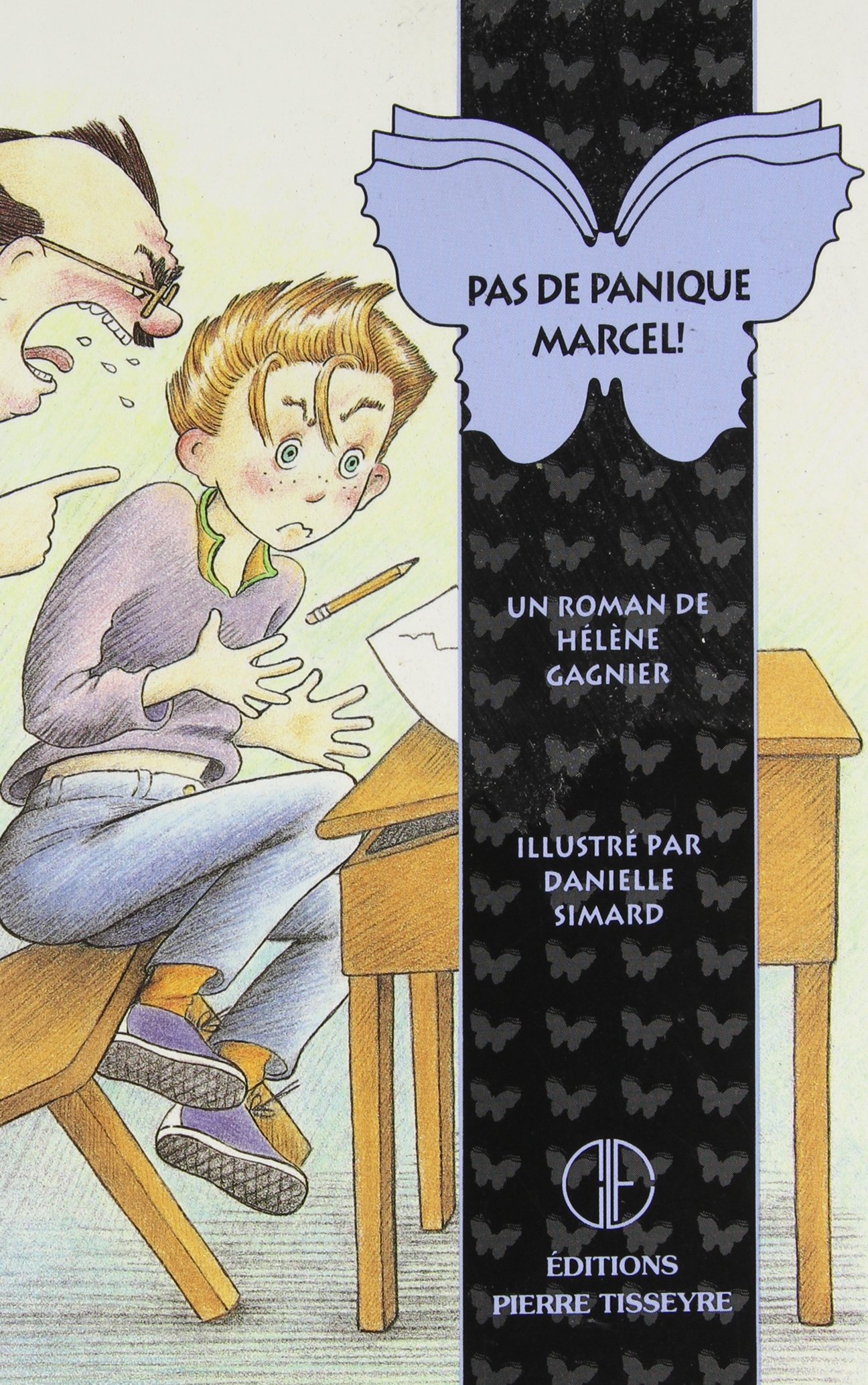 Pap. 30 : Pas de panique Marcel [Mass Market Paperback] Gagnier, Hélène