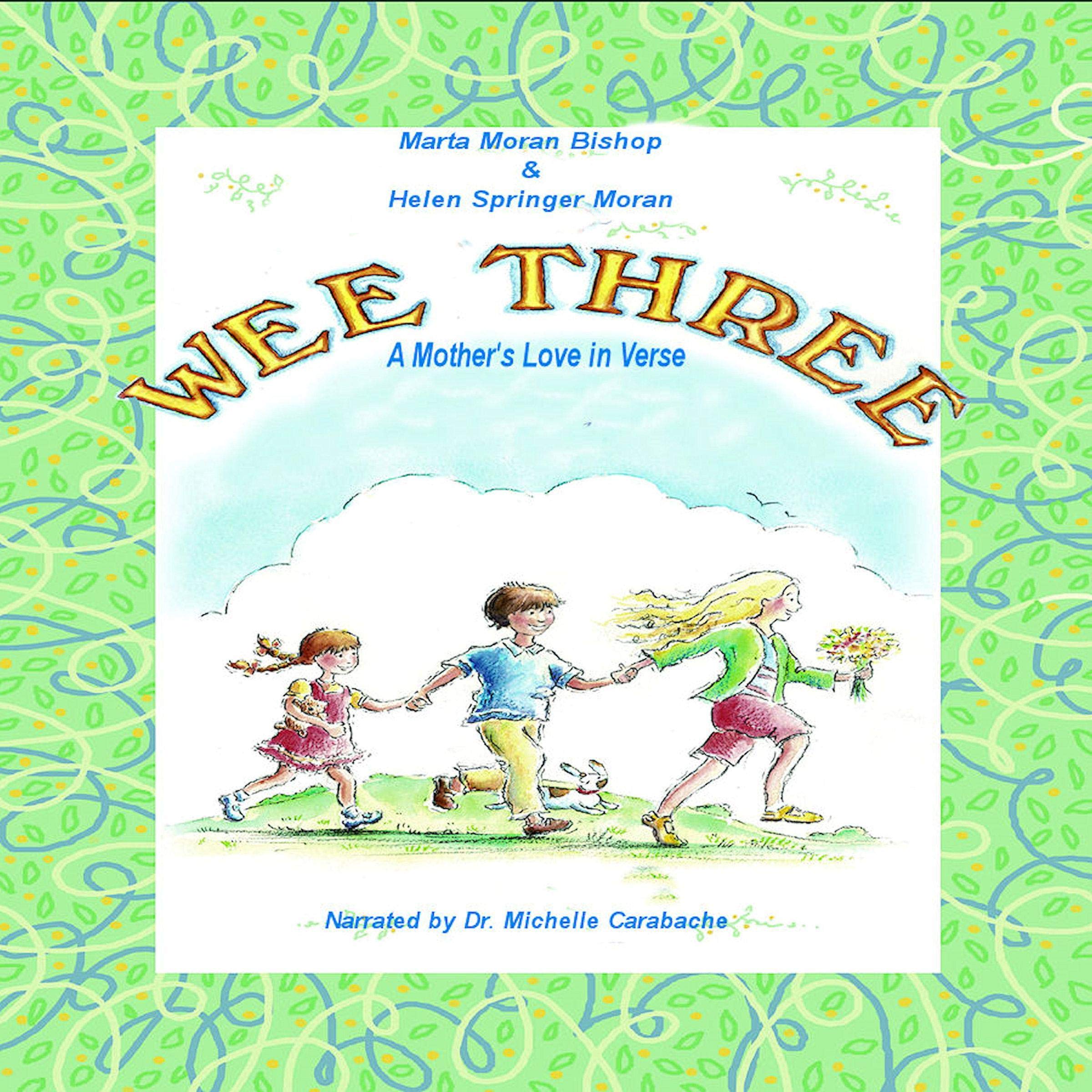 Wee Three: A Mother's Love in Verse