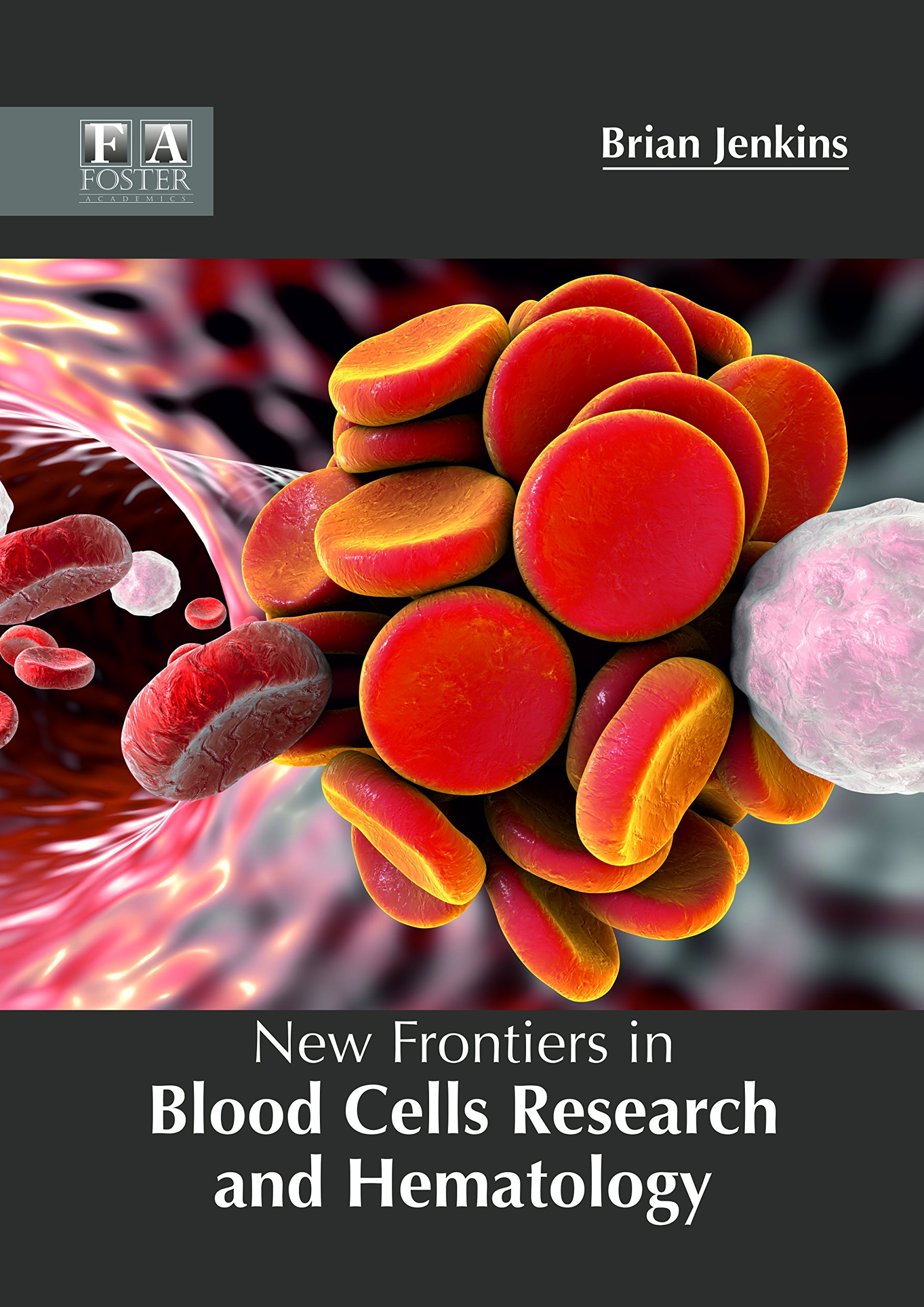 New Frontiers in Blood Cells Research and Hematolo
