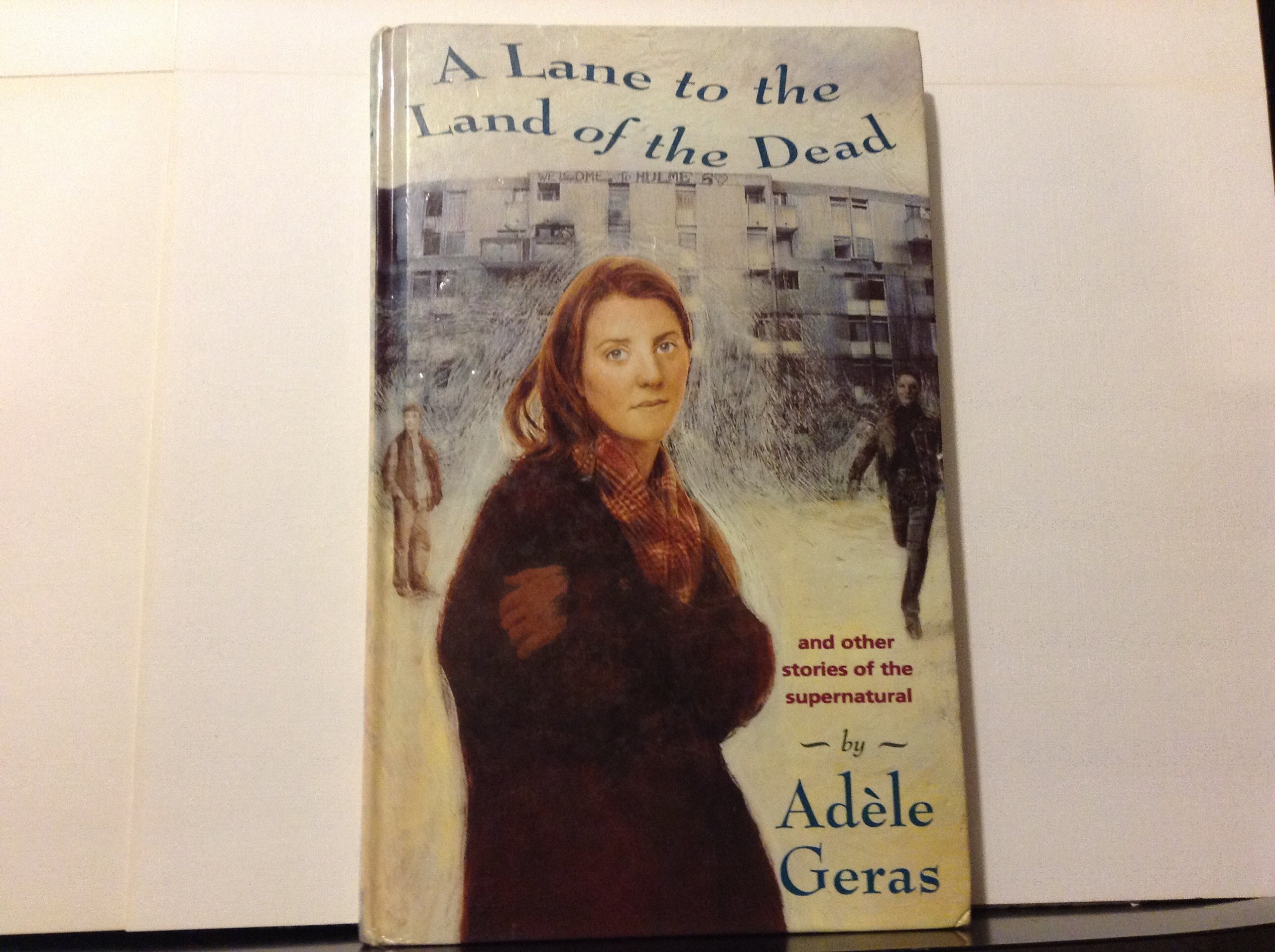 Cover of A Lane to the Land of the Dead and Other Stories of the Supernatural