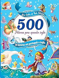 Livro Contos de Fadas Bilíngue: 500 Palavras Para Aprender Inglês
