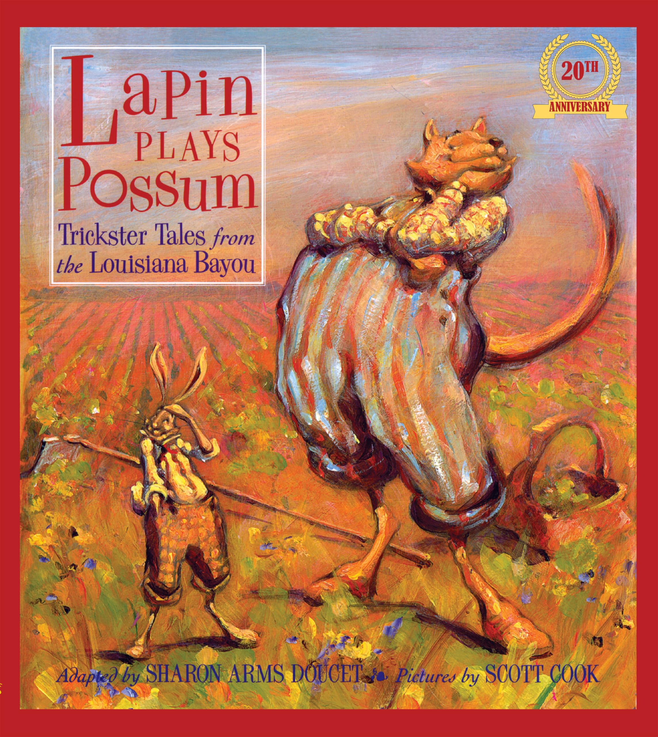 Lapin Plays Possum: Trickster Tales from the Louisiana Bayou (Lapin Series)