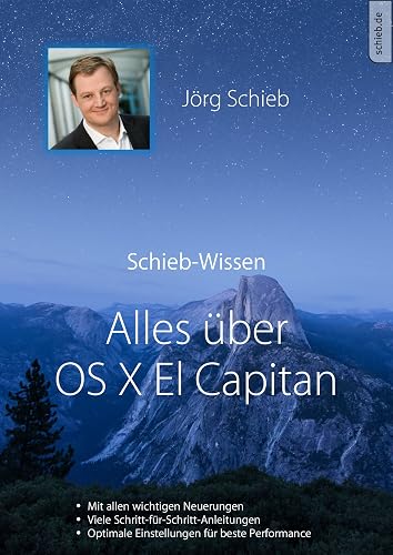 Alles über OS X El Capitan: Der perfekte Ratgeber für Mac-Benutzer (German Edition)
