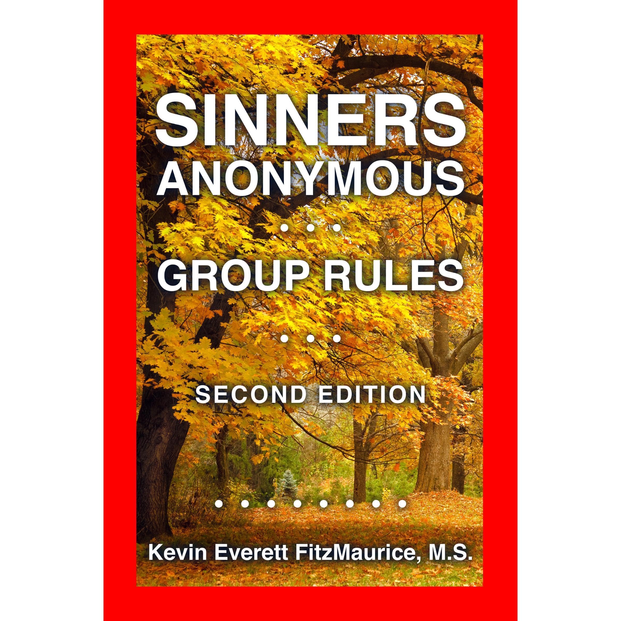 Sinners Anonymous: Group Rules, Second Edition