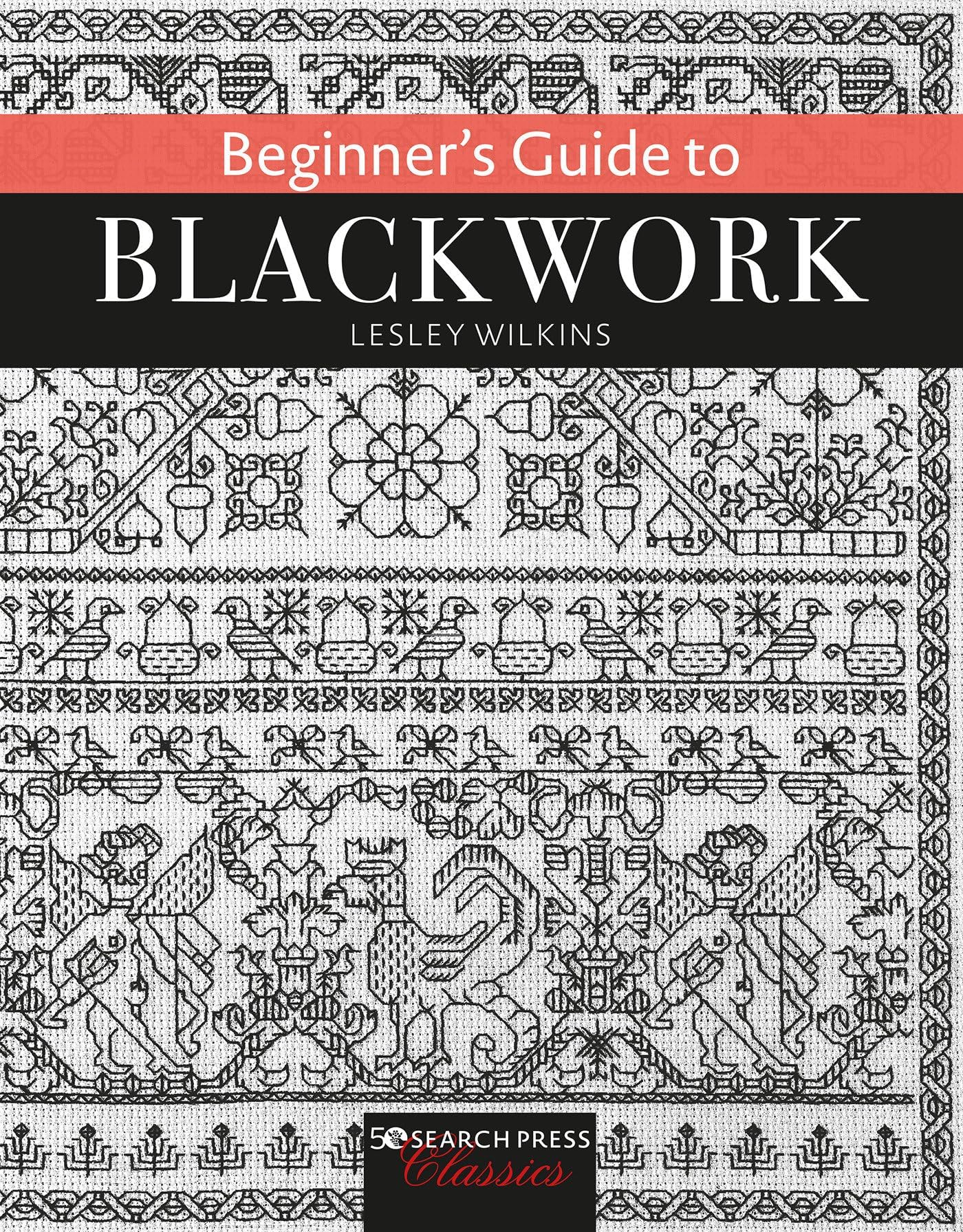 Beginner's Guide to Blackword (Search Press Classics)