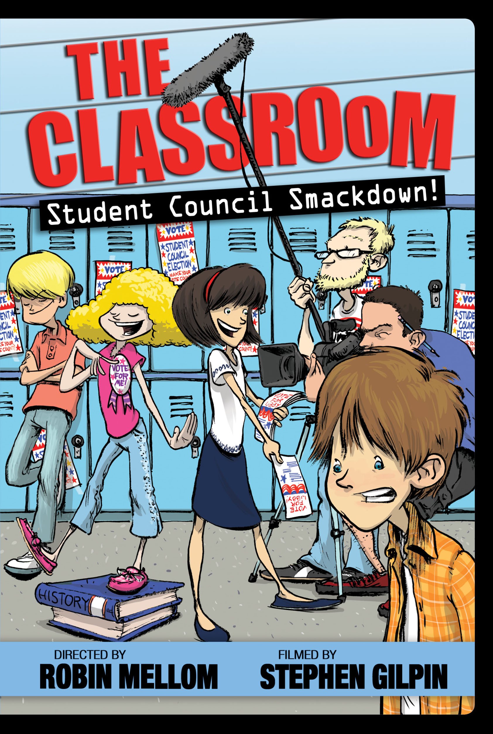 The Classroom: Student Council Smackdown! (A Classroom Novel)