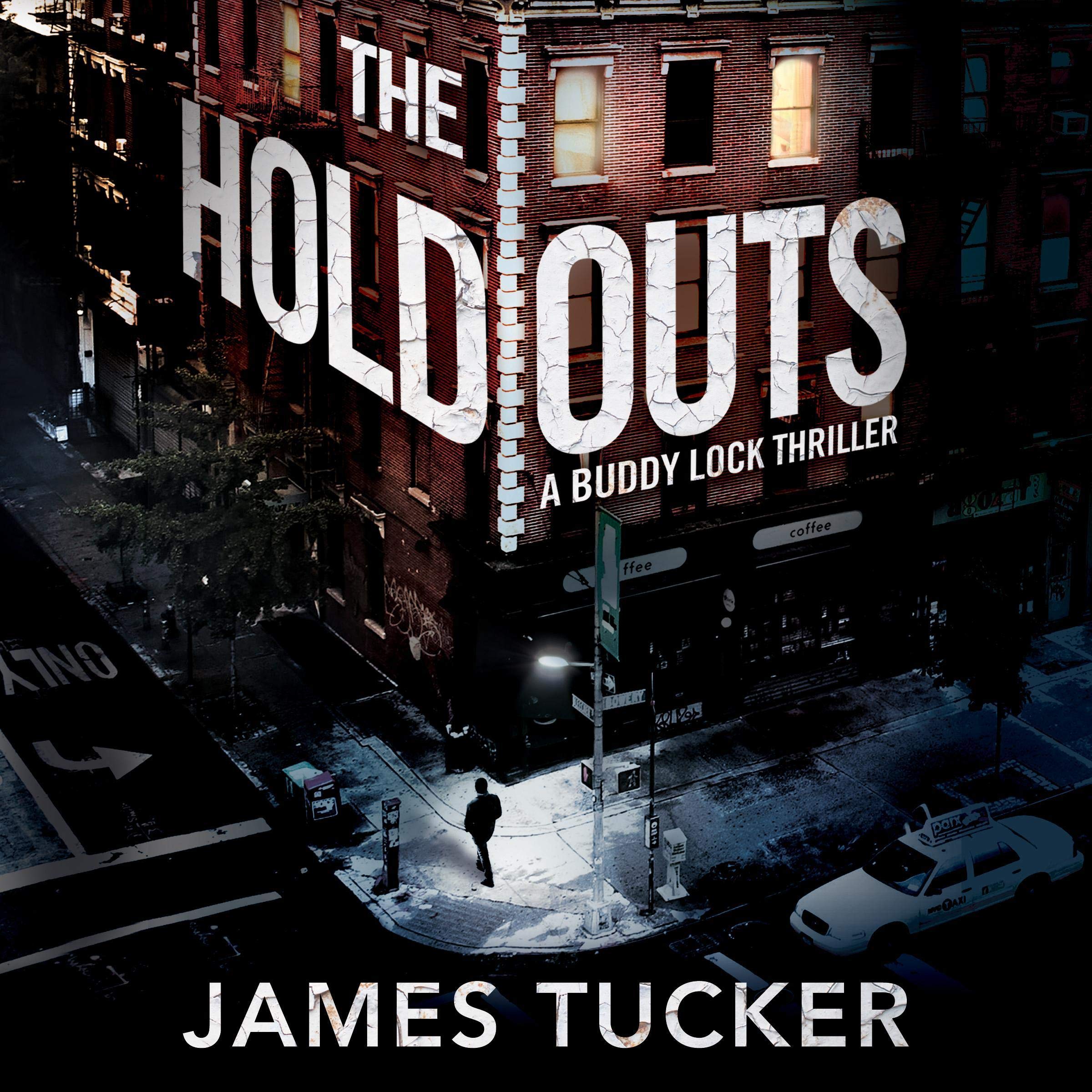 The Holdouts (Buddy Lock Thrillers Book 2)