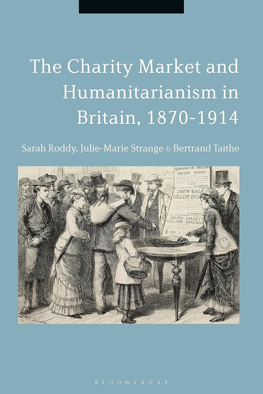 The Charity Market and Humanitarianism in Britain, 1870-1912