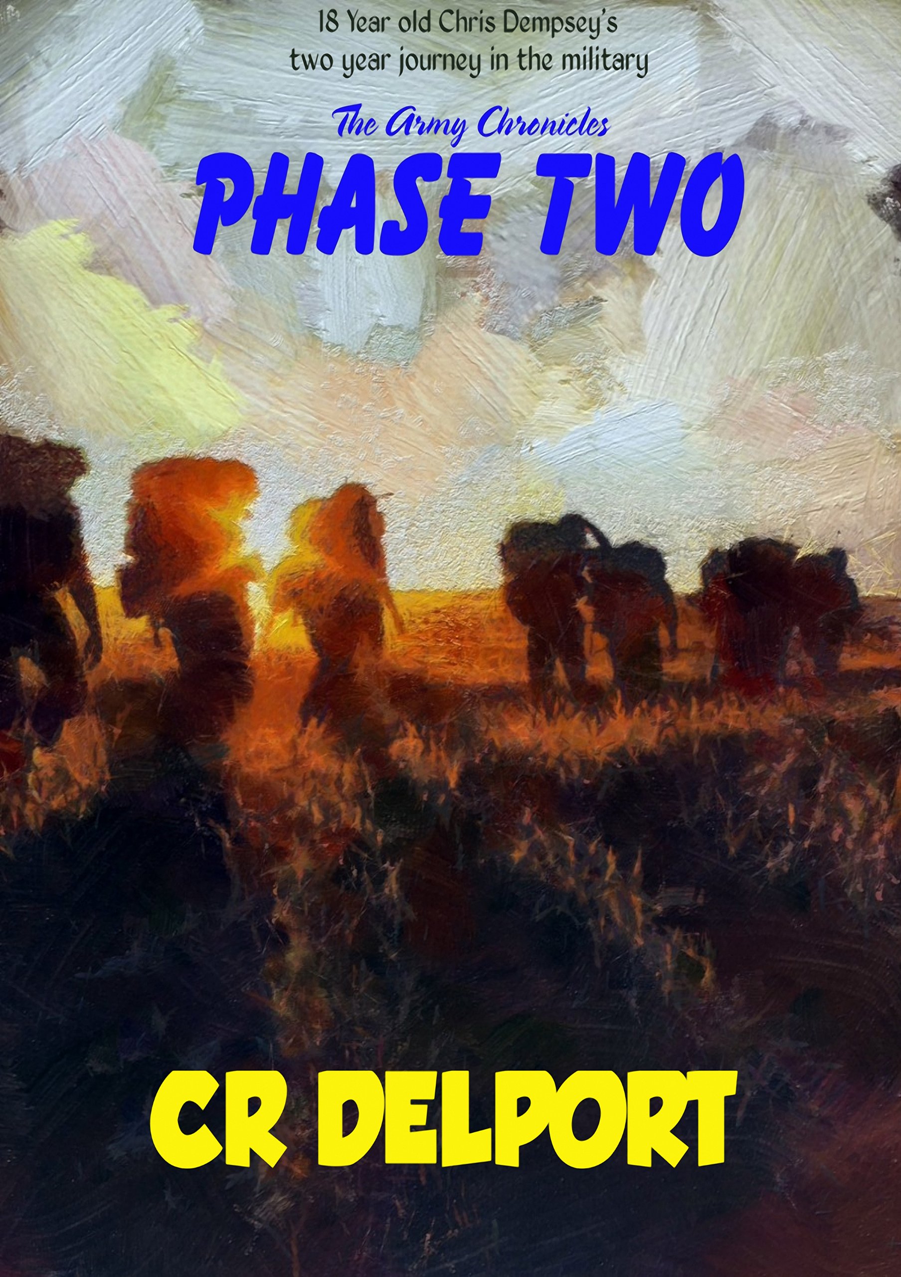 Phase Two (The Army Chronicles Book 2)