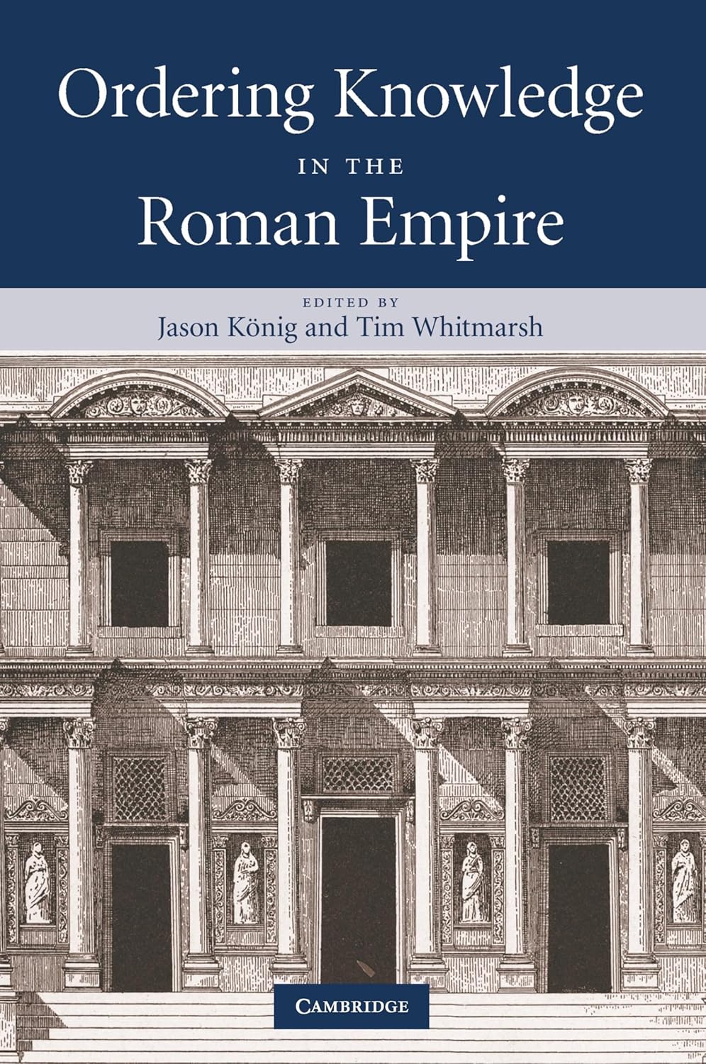 Ordering Knowledge in the Roman Empire