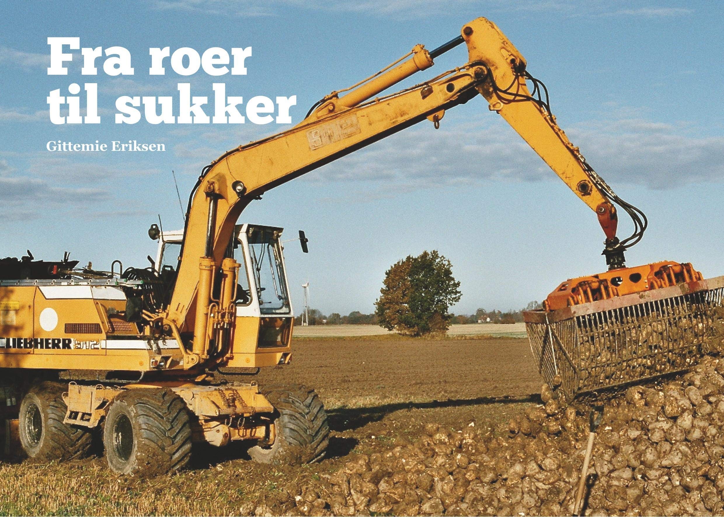 Fra roer til sukker: Billedbog
