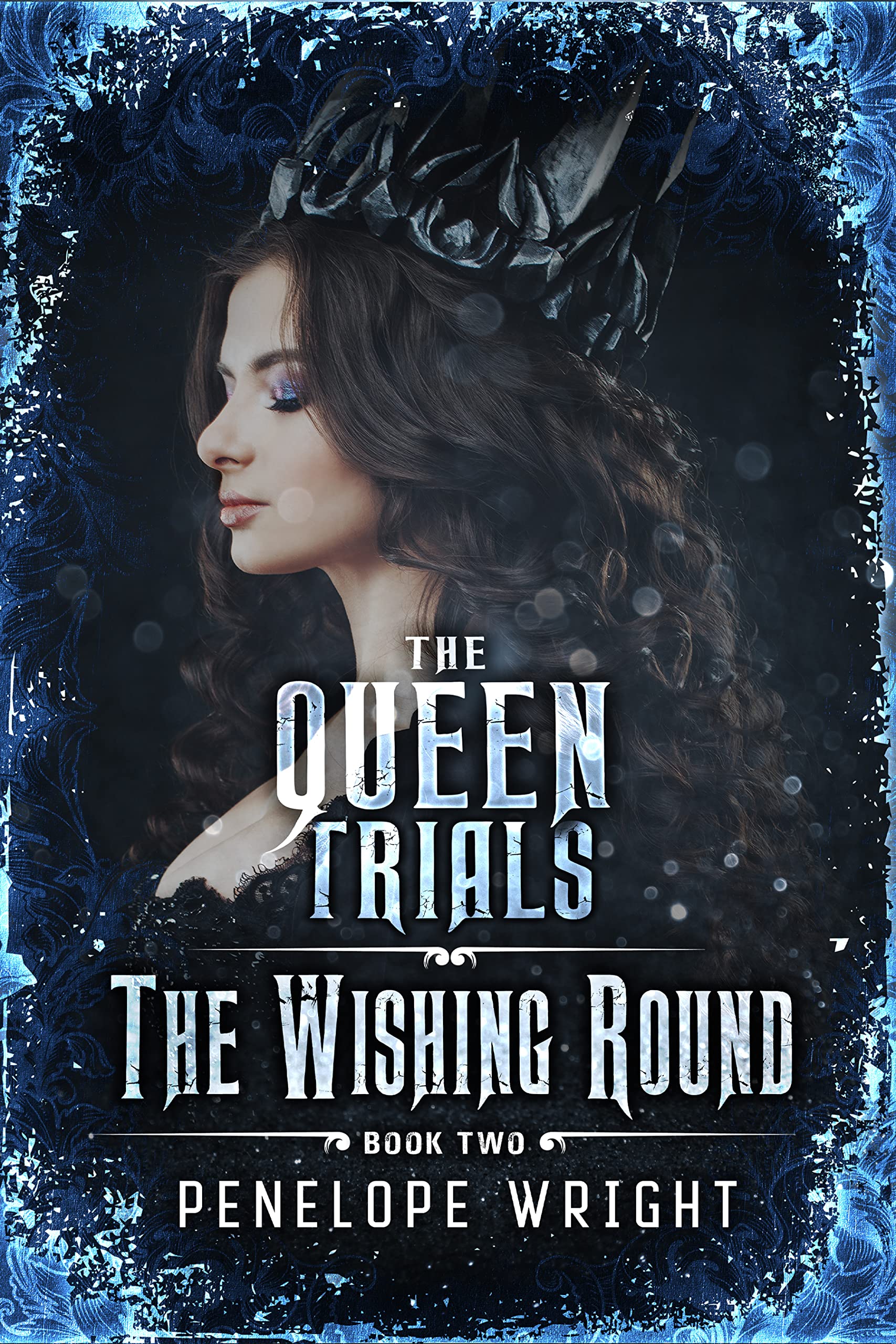 The Wishing Round (The Queen Trials Book 2)