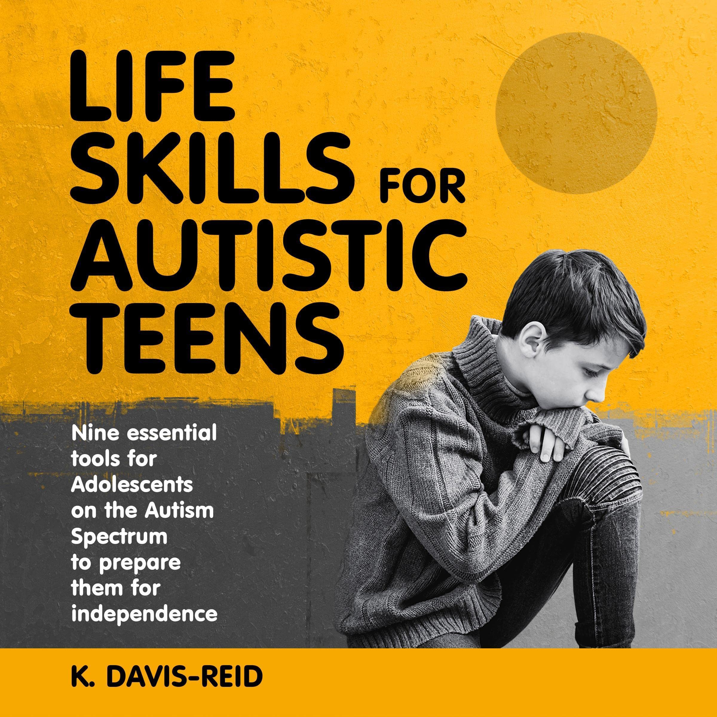 Life Skills for Autistic Teens