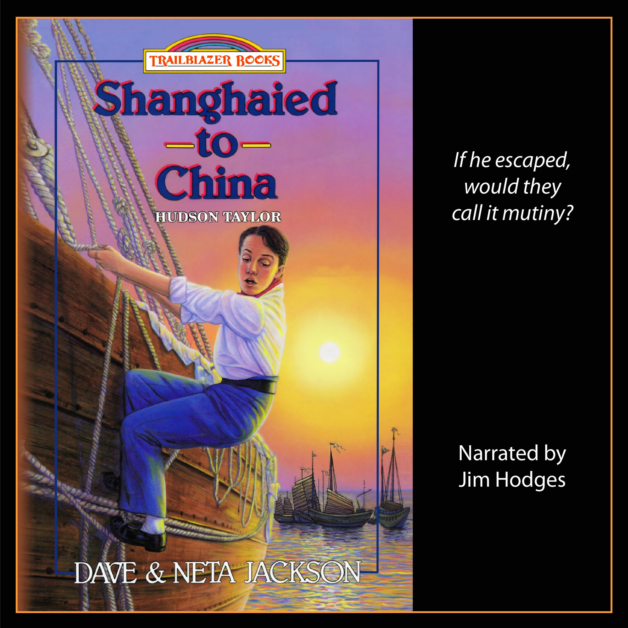 Shanghaied to China: Introducing Hudson Taylor