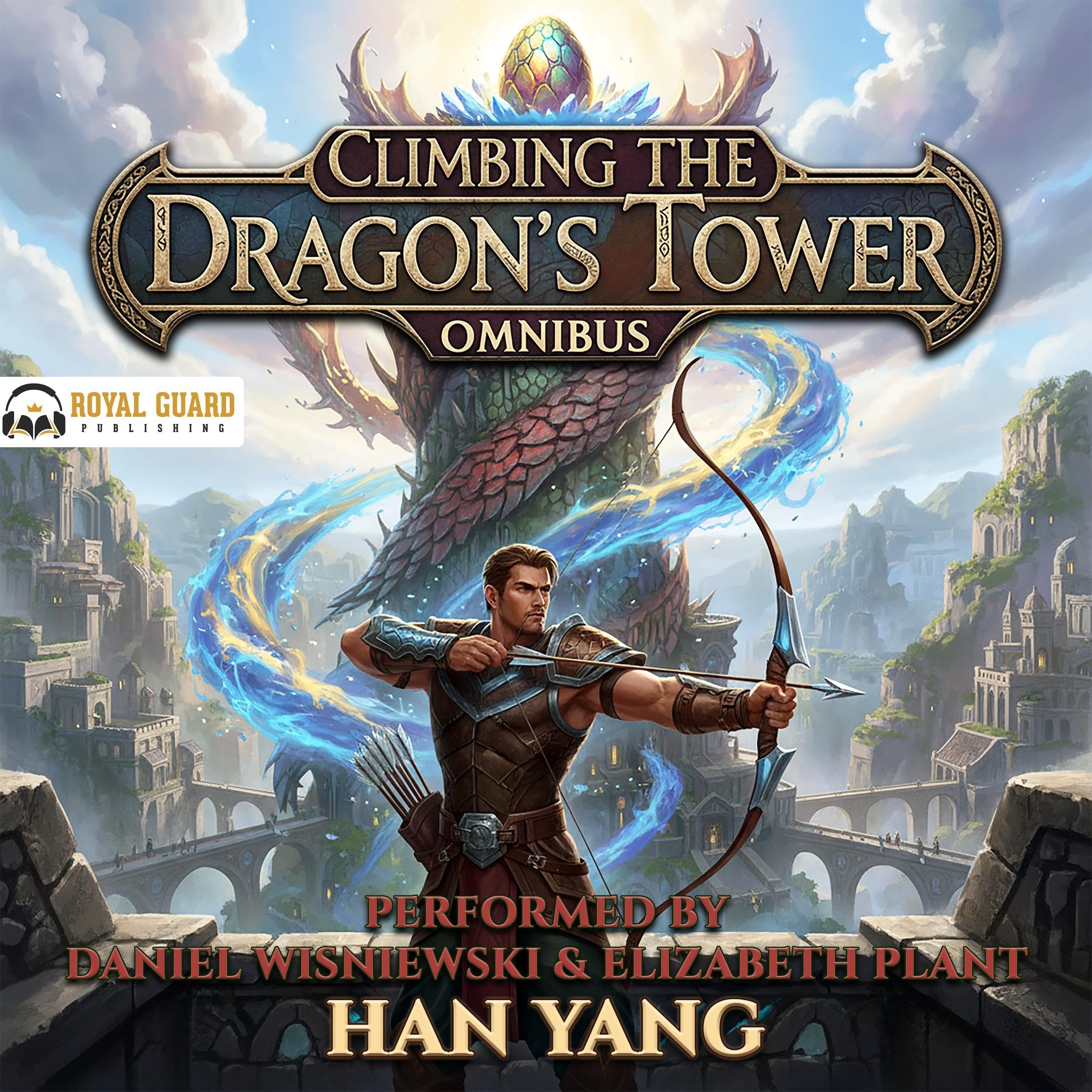 Climbing the Dragon's Tower Omnibus, Books 1-3