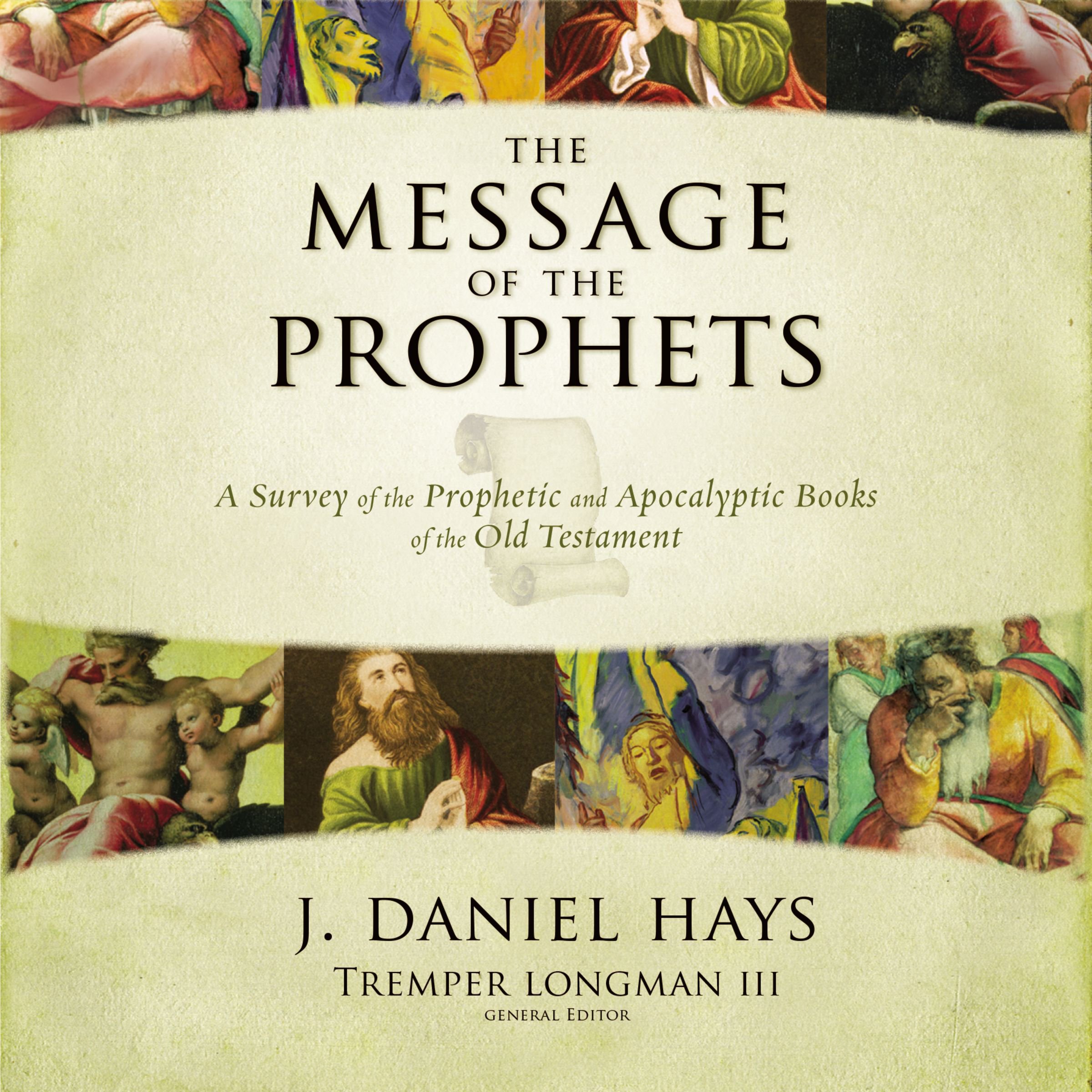 The Message of the Prophets: Audio Lectures